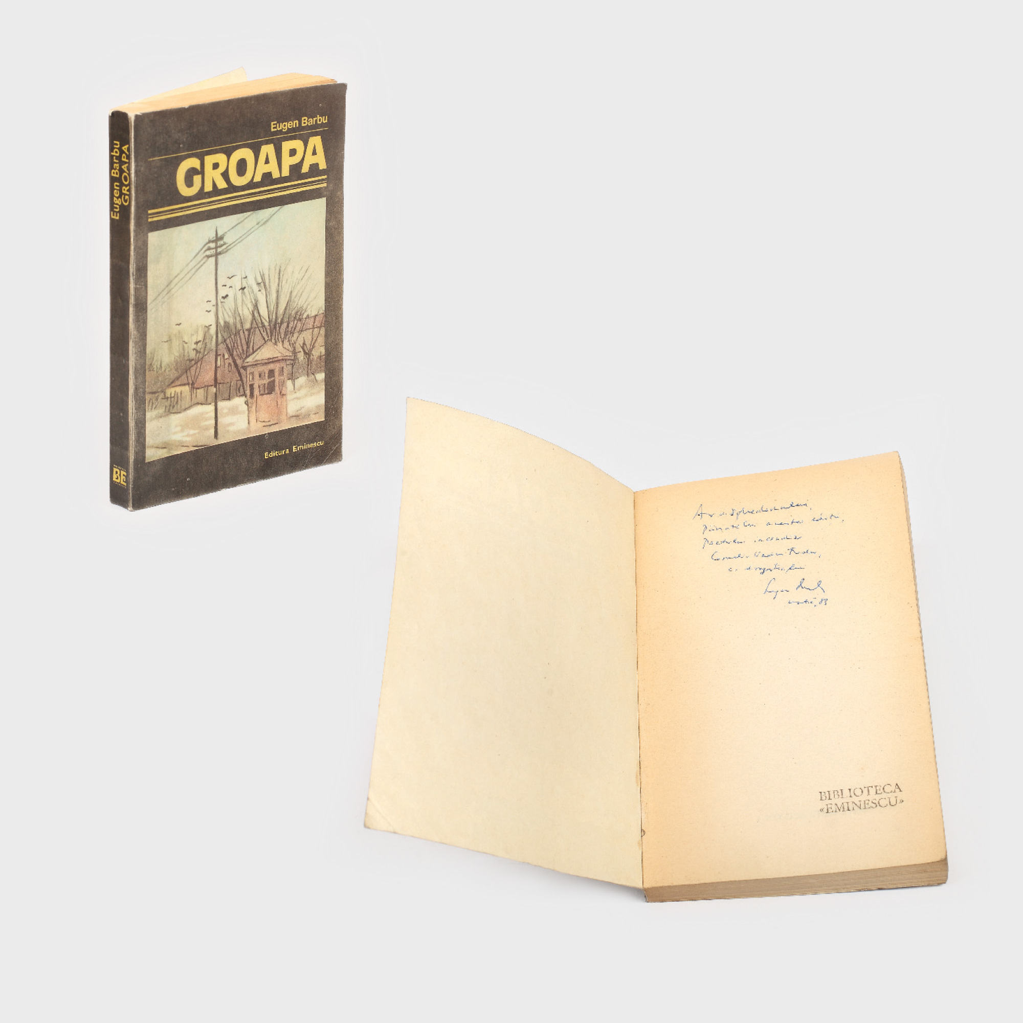 "Groapa", de Eugen Barbu, cu dedicația olografă a autorului către Corneliu Vadim Tudor