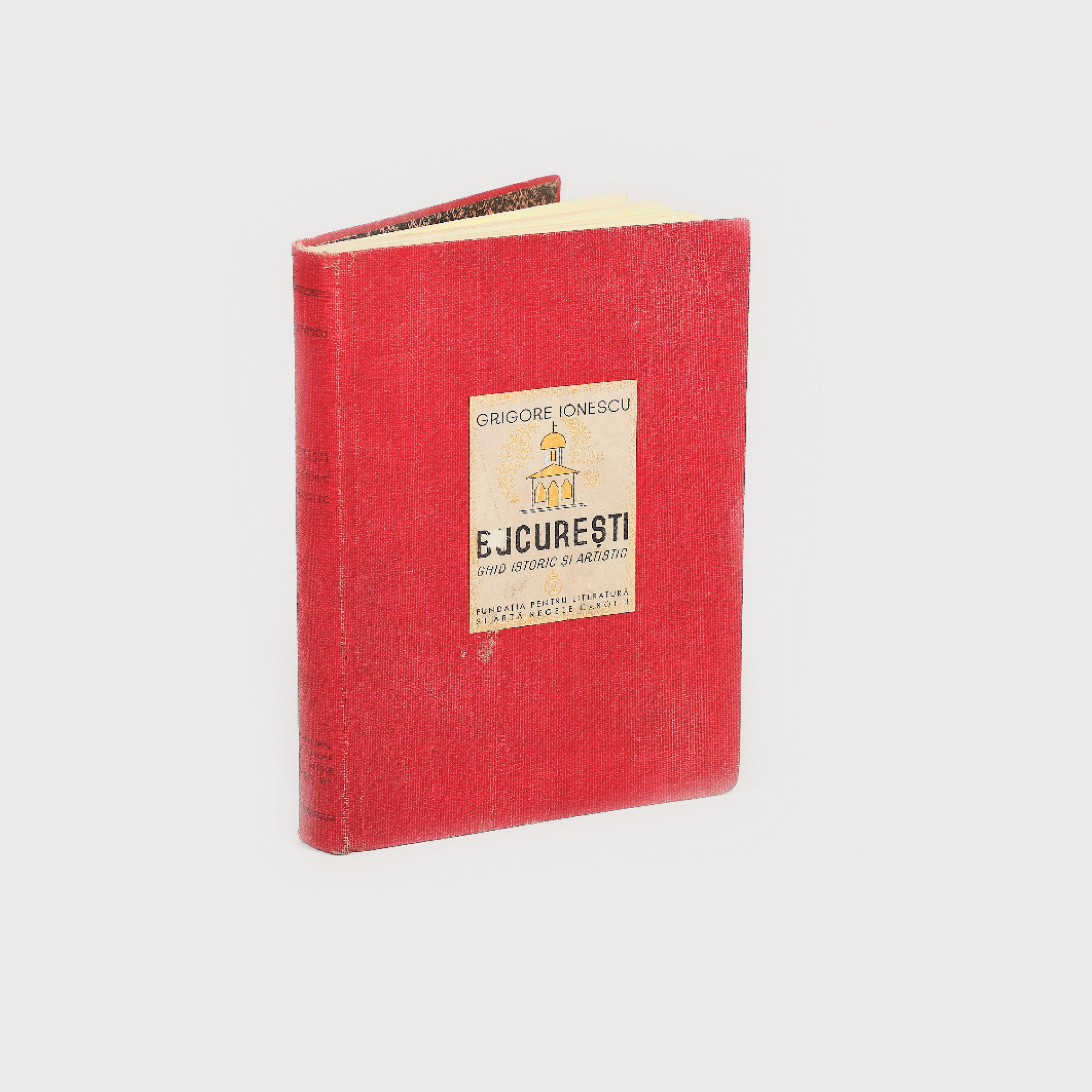 "București - Ghid Istoric și Artistic", de Grigore Ionescu, 157 ilustrații, 5 planuri hors-texte, București, 1938