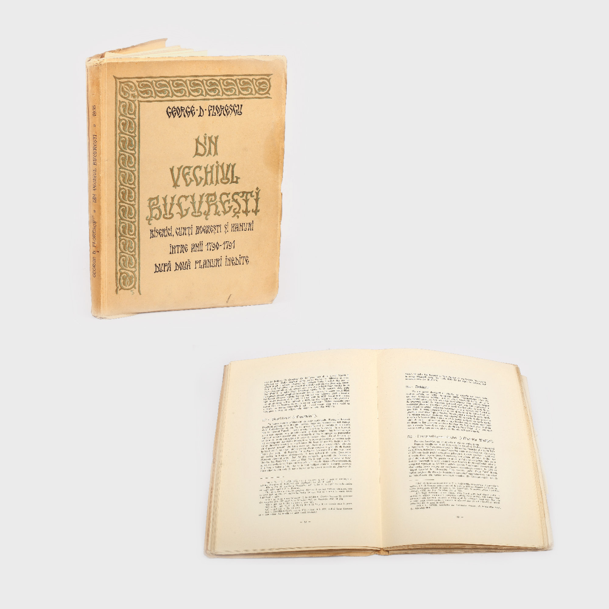 "Din vechiul București (Biserici, curți boerești și hanuri între anii 1790-1791, după două planuri inedite)", de George D. Florescu, București, 1935