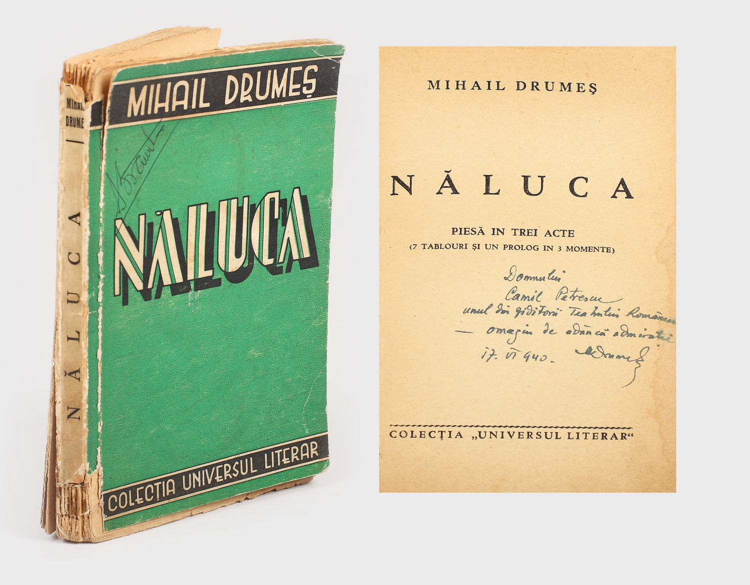 Mihail Drumeș - Năluca, publicat în 1940, exemplar cu dedicația olografă a autorului către Camil Petrescu