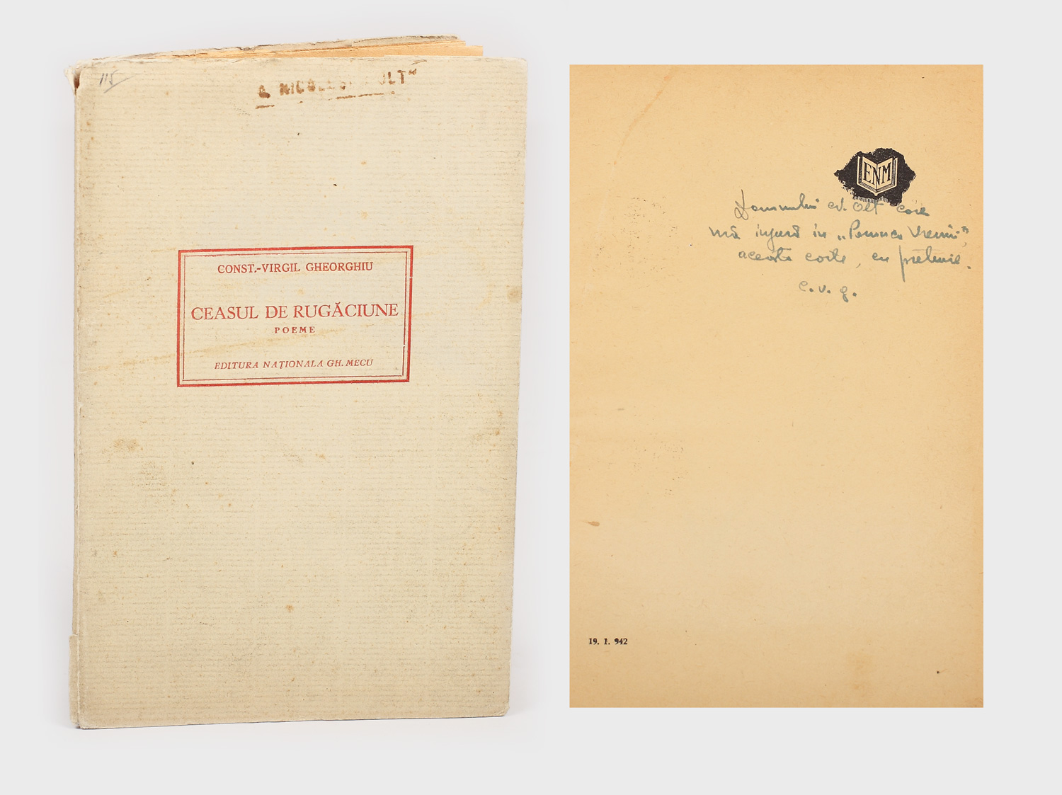 Constantin Virgil Gheorghiu - Ceasul de rugăciune, volum de poezii publicat în 1942, exemplar cu dedicația olografă a autorului