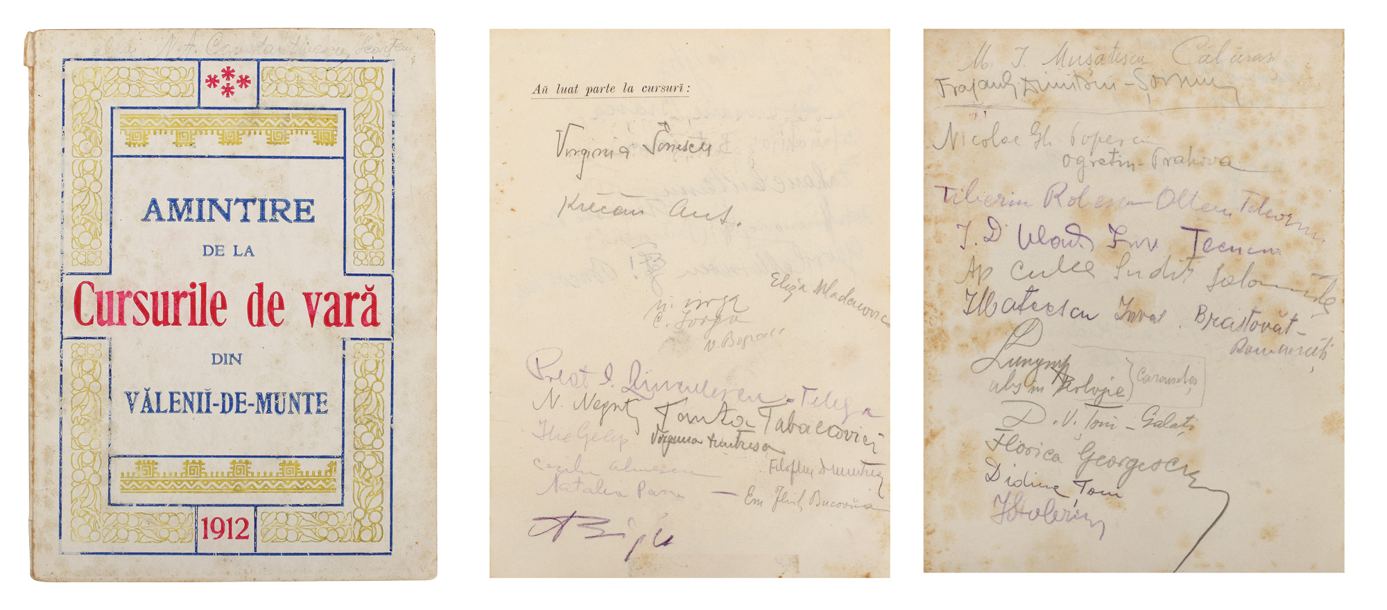 Amintire de la cursurile de vară din Vălenii de Munte, cu autografe Nicolae Iorga, Catinca Iorga, Vasile Bogrea, Zenovie Pîclișan, Ștefan Neteș și Ion Clopoțel