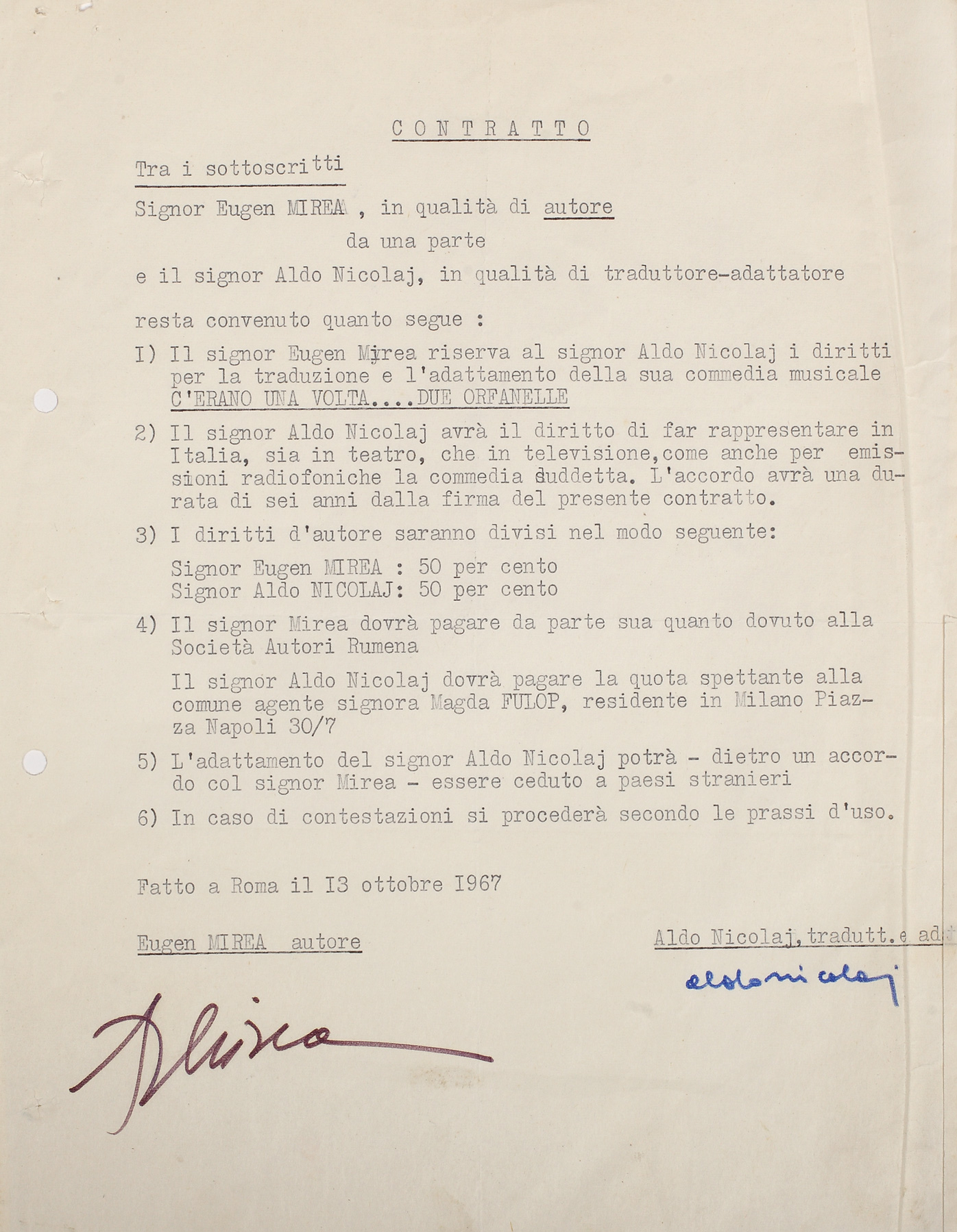 Contract între dramaturgul Eugen Mirea și dramaturgul italian Aldo Nicolaj, cu privire la împărțirea dreptului de autor, purtând semnăturile olografe ale celor doi