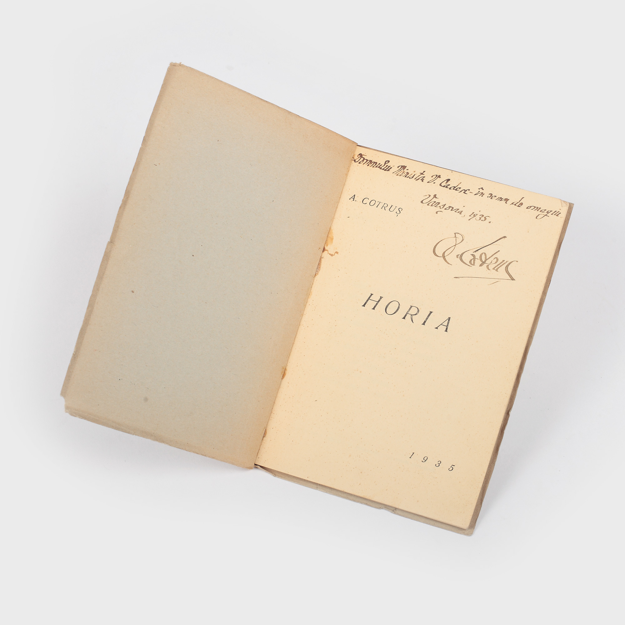 Aron Cotruș, „Horia”, cu dedicaţia olografă către Victor Cădere, Ministrul României în Polonia, Varşovia, 1935, piesă de colecție