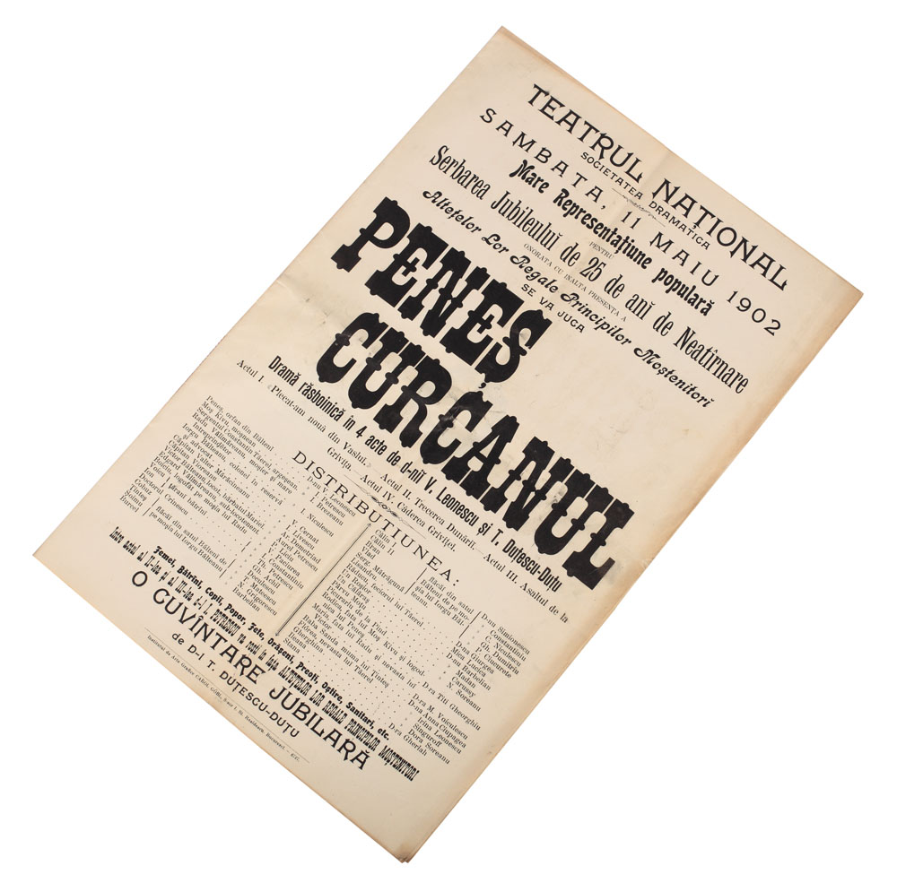 Afișul spectacolului "Peneș Curcanul", 11 mai 1902, organizat de Teatrul Național din București, premiera în prezența familiei princiare Ferdinand și Maria