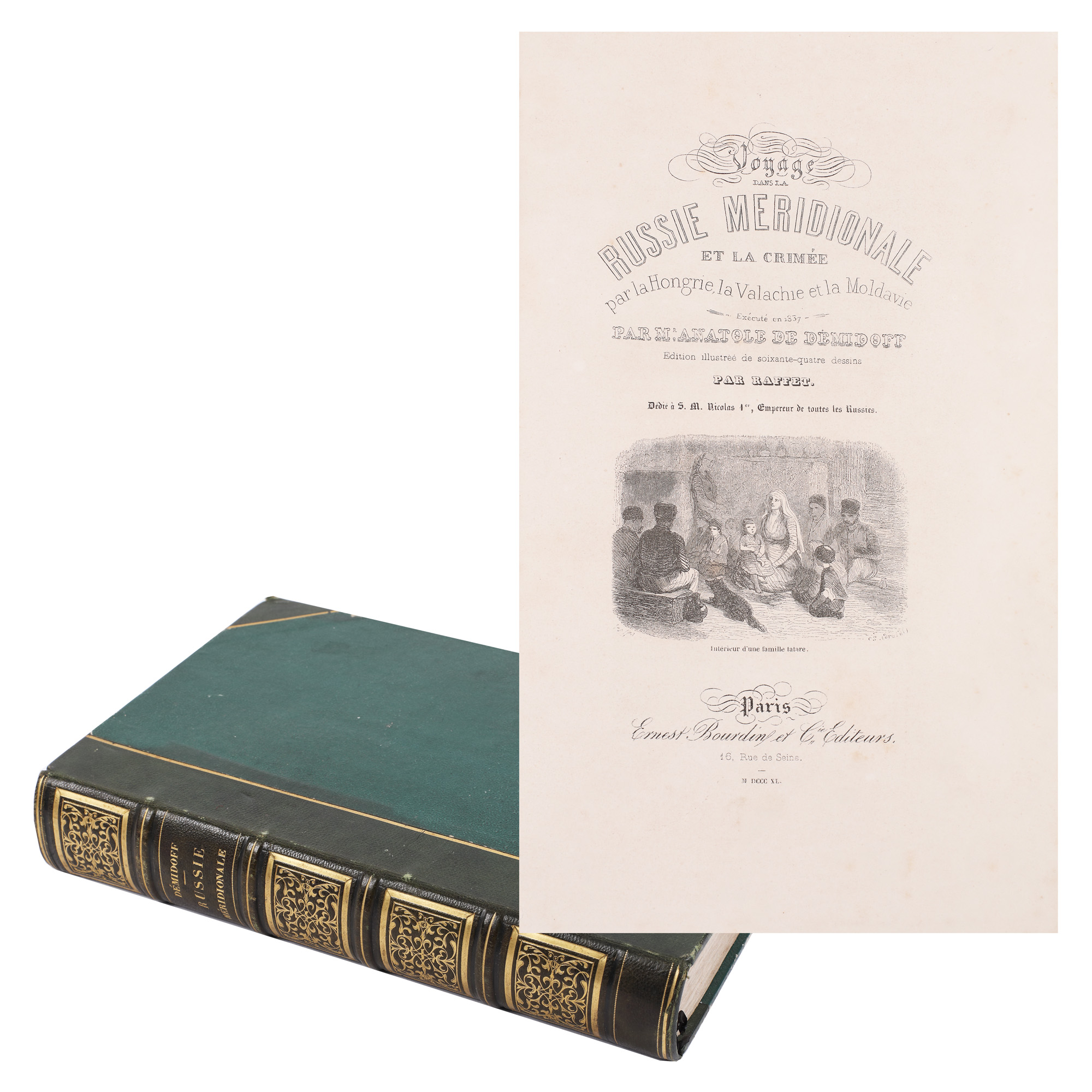 "Călătorie în sudul Rusiei și Crimeea, în Ungaria, Valahia și Moldova" ("Journey to the South of Russia and Crimea, Hungary, Wallachia and Moldova"), by Anatole Demidoff, Prince of San Donato, editio princeps, French, Paris, 1840, dedicated to Emperor Nicholas I of Russia, with 64 illustrations by Auguste Raffet