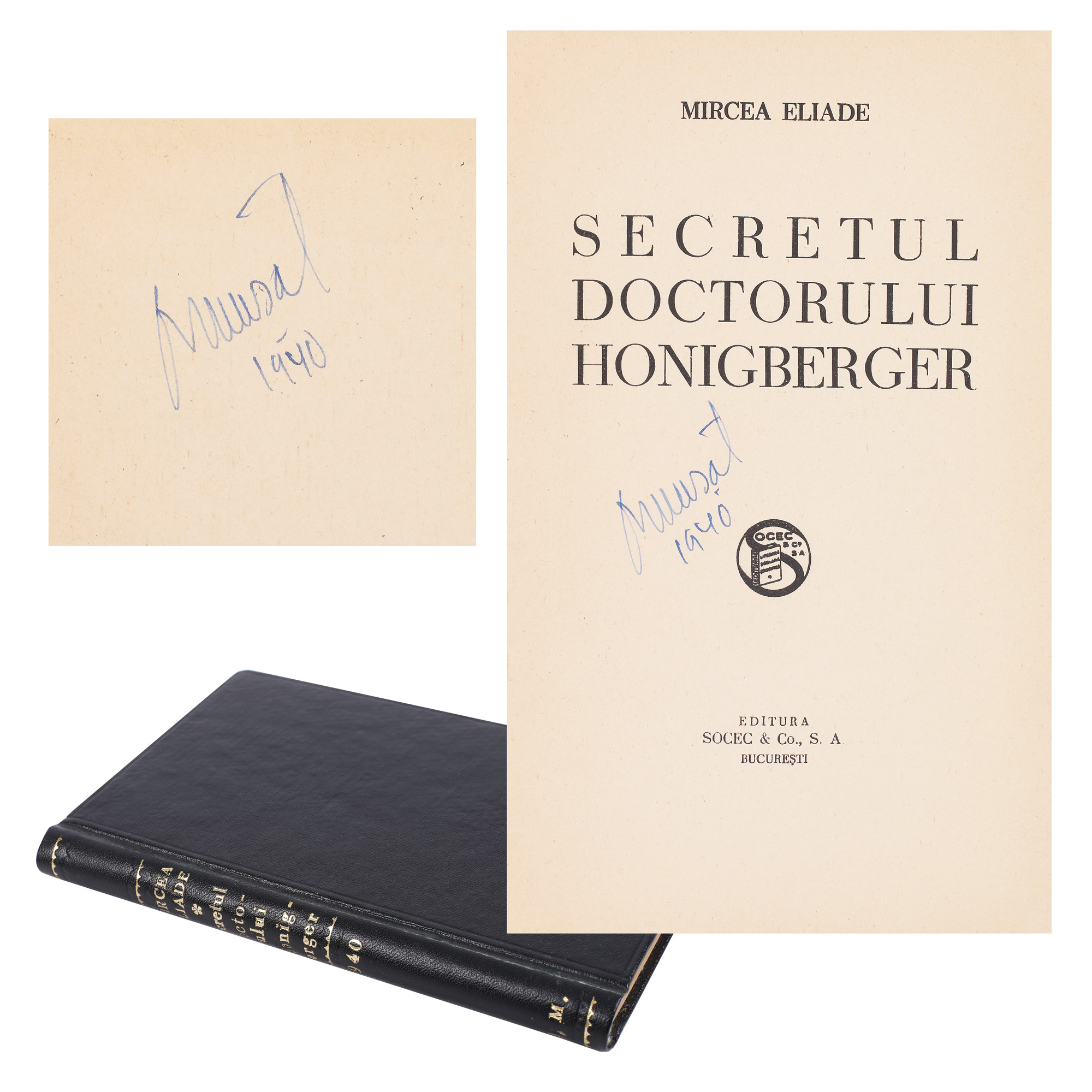 ”Secretul doctorului Honigberger”, Mircea Eliade, ediție princeps, București, 1940, cu ex-libris