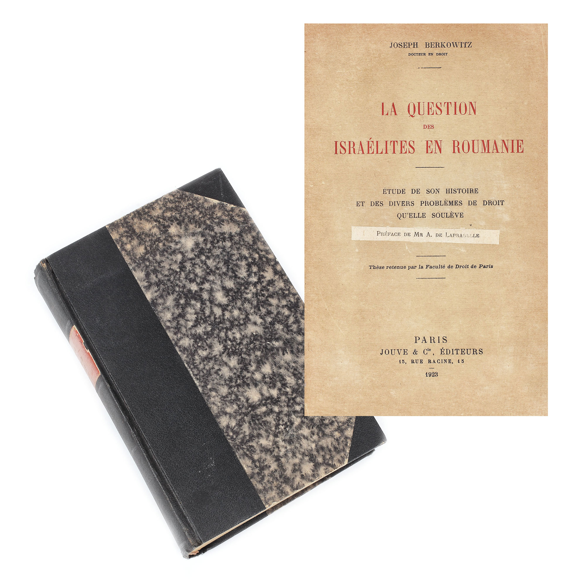 "Chestiunea evreilor in România", de Joseph Berkowitz, franceză, Paris, 1923