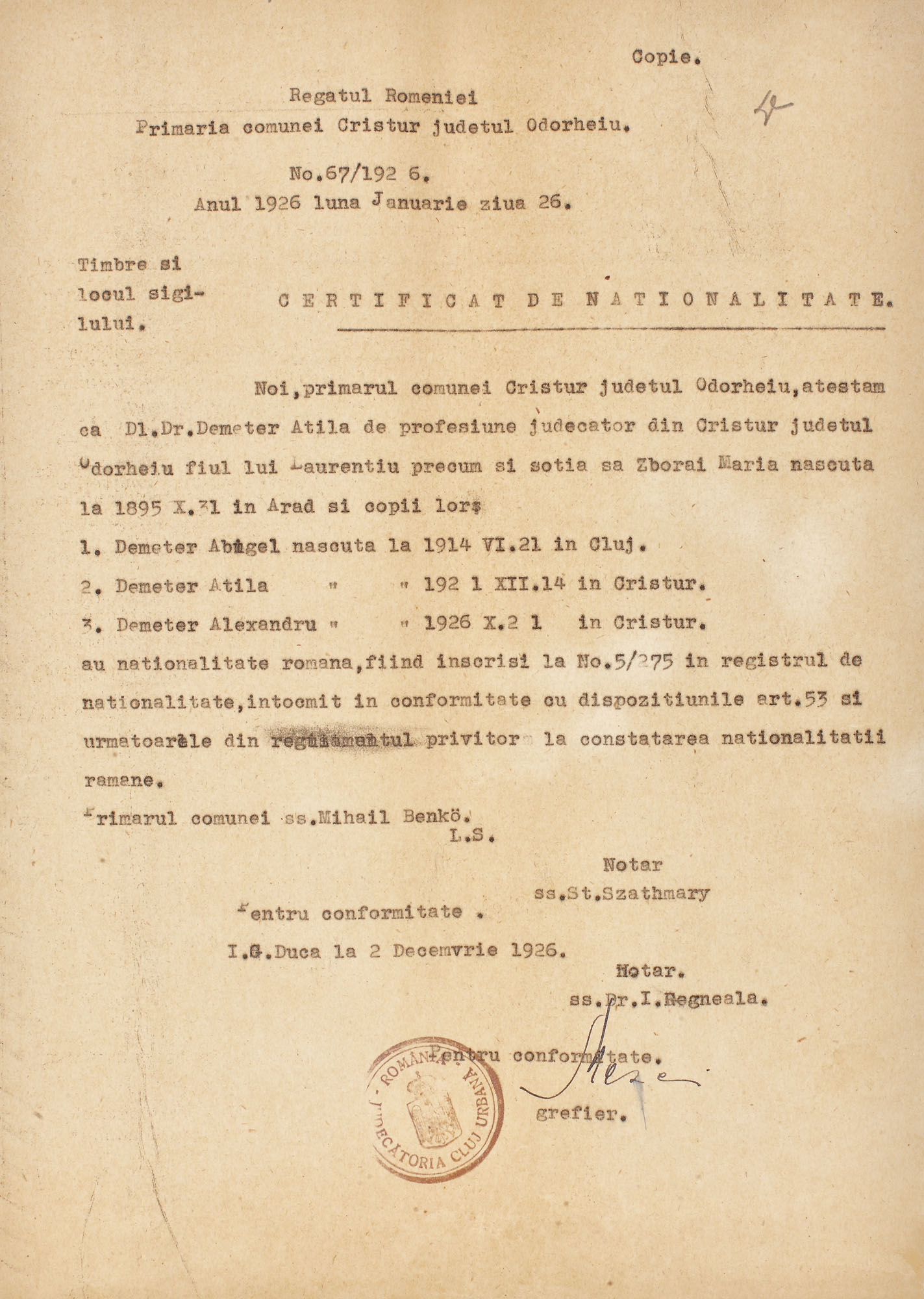 "Certificat de naţionalitate", care atestă că judecătorul Demeter Attila şi familia lui sunt de naţionalitate română, emis de primarul comunei Cristur, judeţul Odorhei, 26 ianuarie 1926