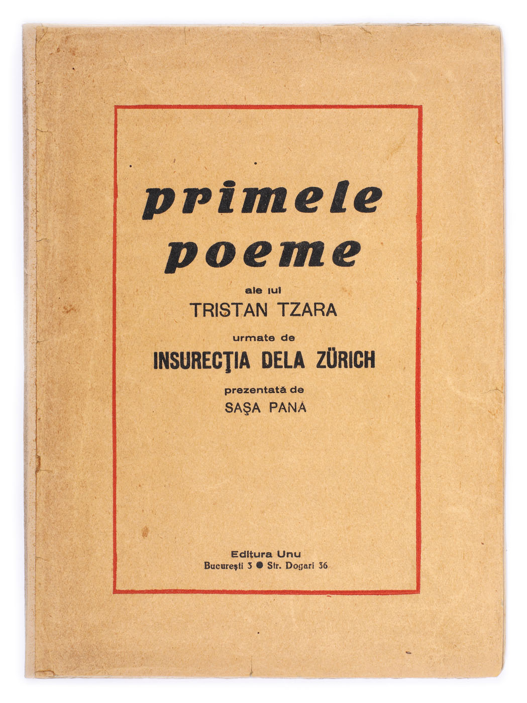 ”Primele poeme”, de Tristan Tzara, București, 1934