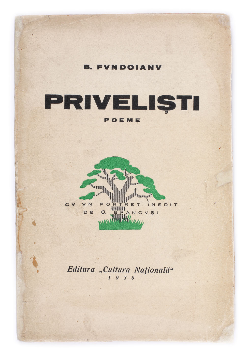 ”Priveliști”, de Benjamin Fundoianu, București, 1930, cu un portret realizat de Constantin Brancuși