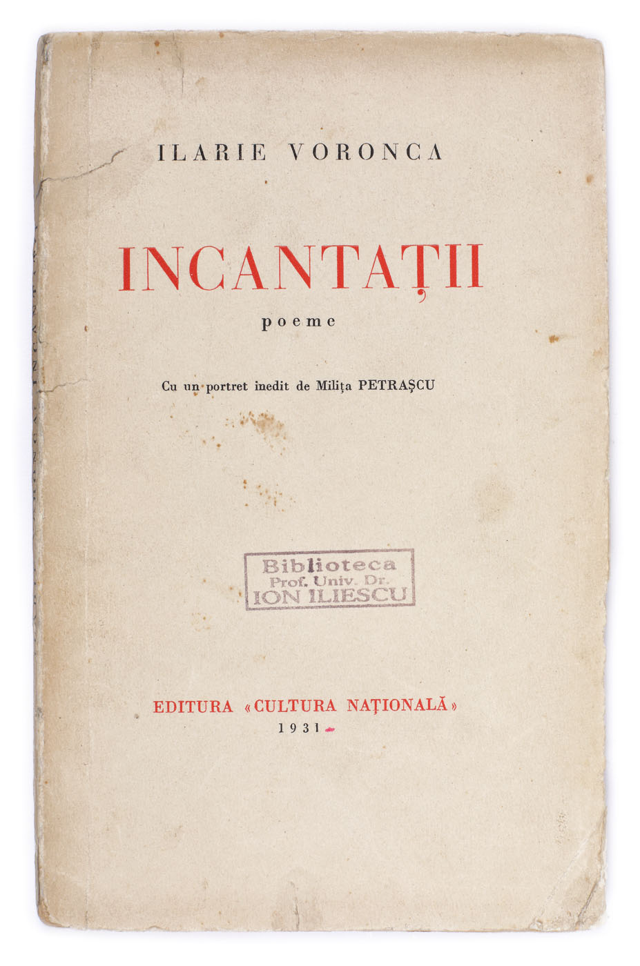 ”Incantații”, de Ilarie Voronca, București, 1931, cu un portret de Milița Petrașcu, dedicația și semnătura olografă a autorului către Ministrul Afacerilor Externe, Mihail Arion