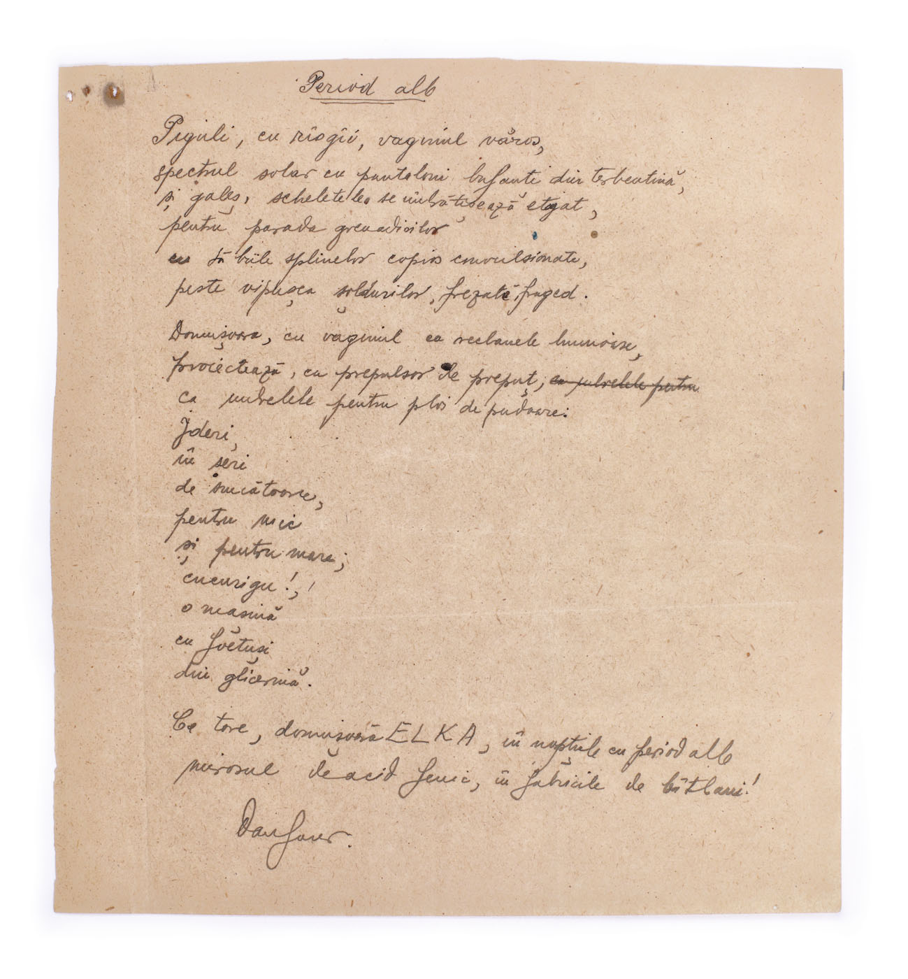 Manuscris ”Period alb”, de Dan Faur, cca. 1930, publicat în Revista ”Unu”, cu semnătura olografă a autorului,  provine din colecția poetului avangardist Sașa Pană