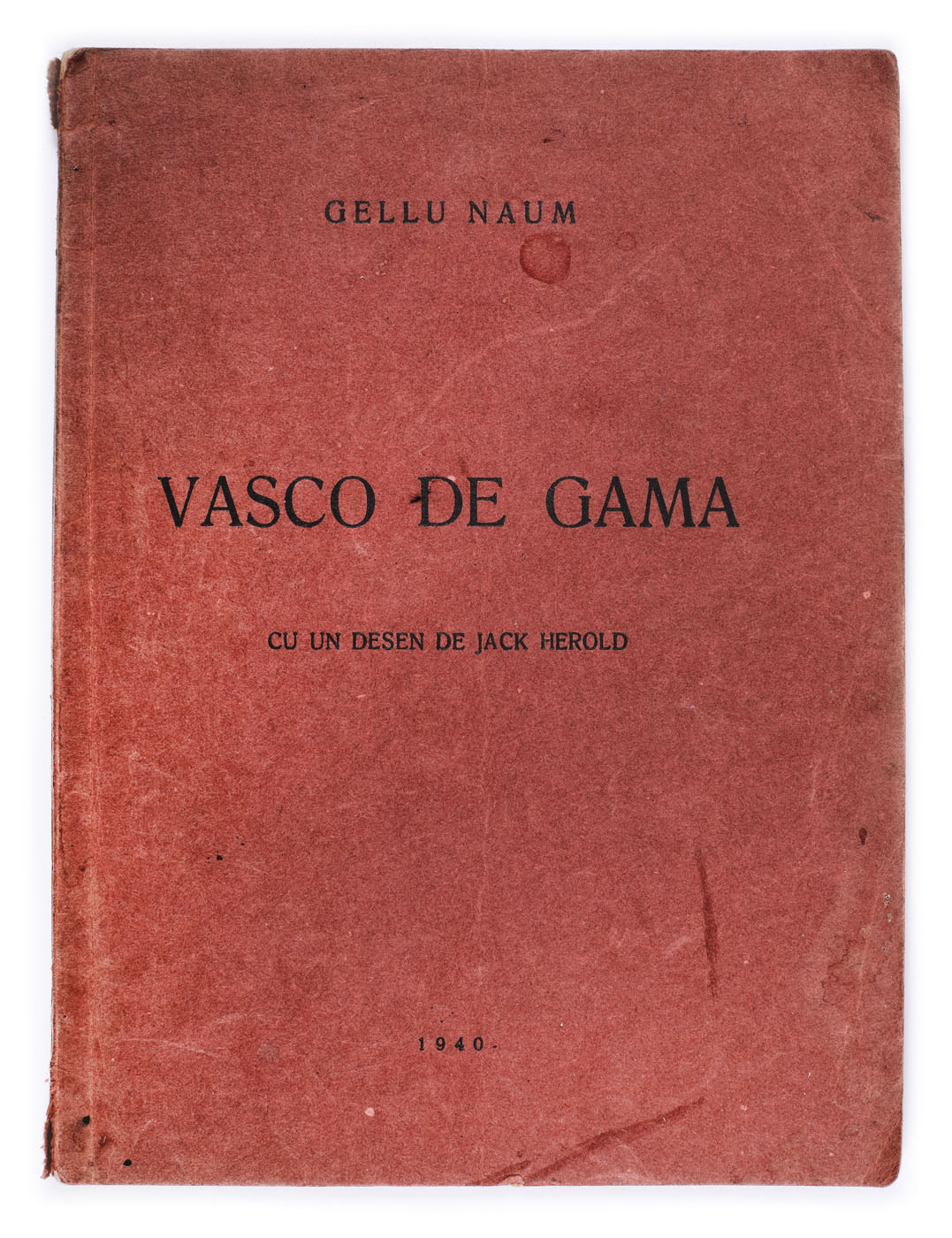 "Vasco de Gama", by Gellu Naun, Bucharest, 1940, with a drawing by Jacques Hérold