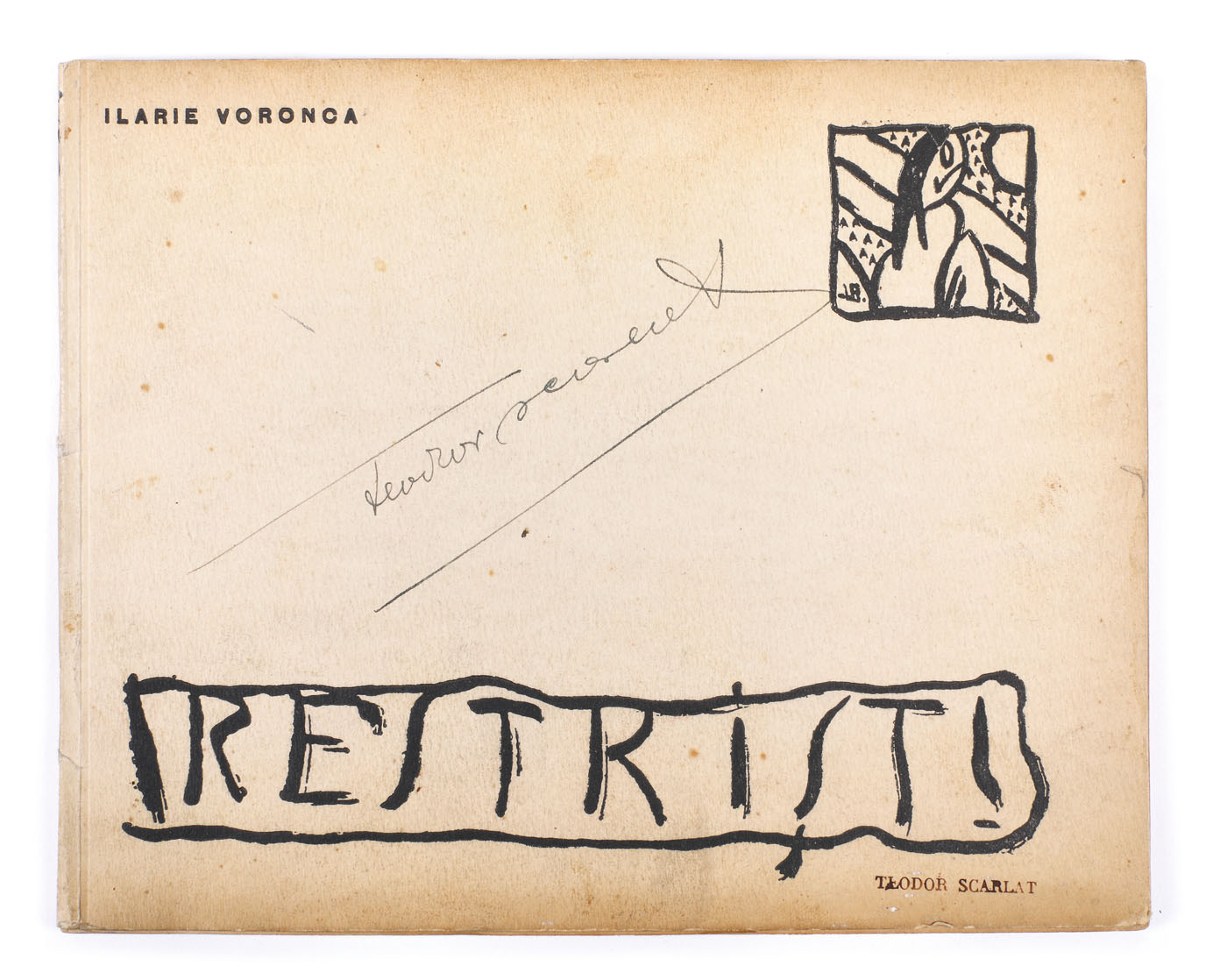 ”Restriști”, de Ilarie Voronca, București, cu desene de Victor Brauner, semnătură și ex-libris Teodor Scarlat, conține dedicația și semnătura olografă a autorului către Teodor Scarlat, ediție bibliofilă, piesă rară, de colecție