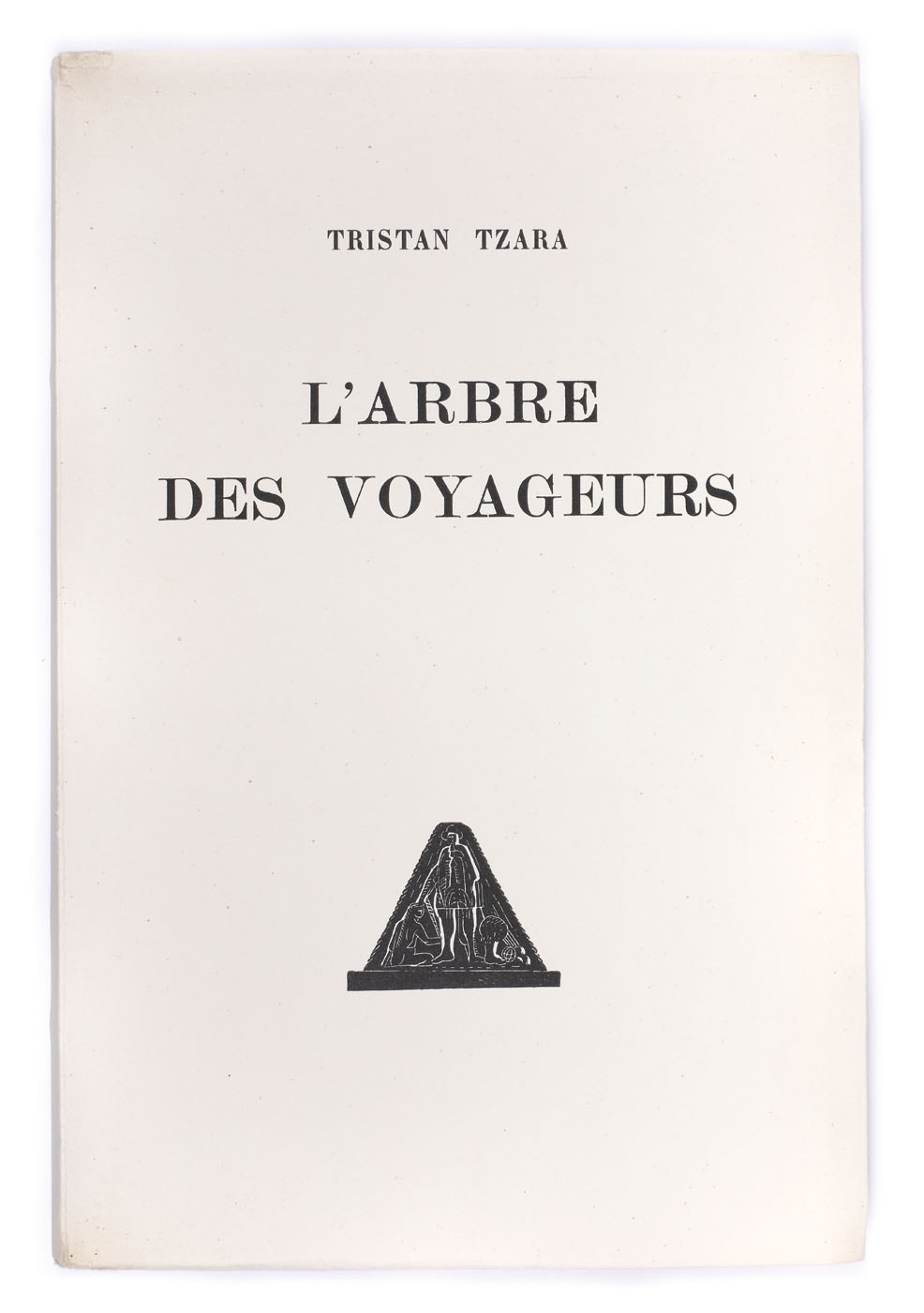 ”L`arbre des voyageurs”, de Tristan Tzara, franceză, Paris, 1930, piesă rară, de colecție