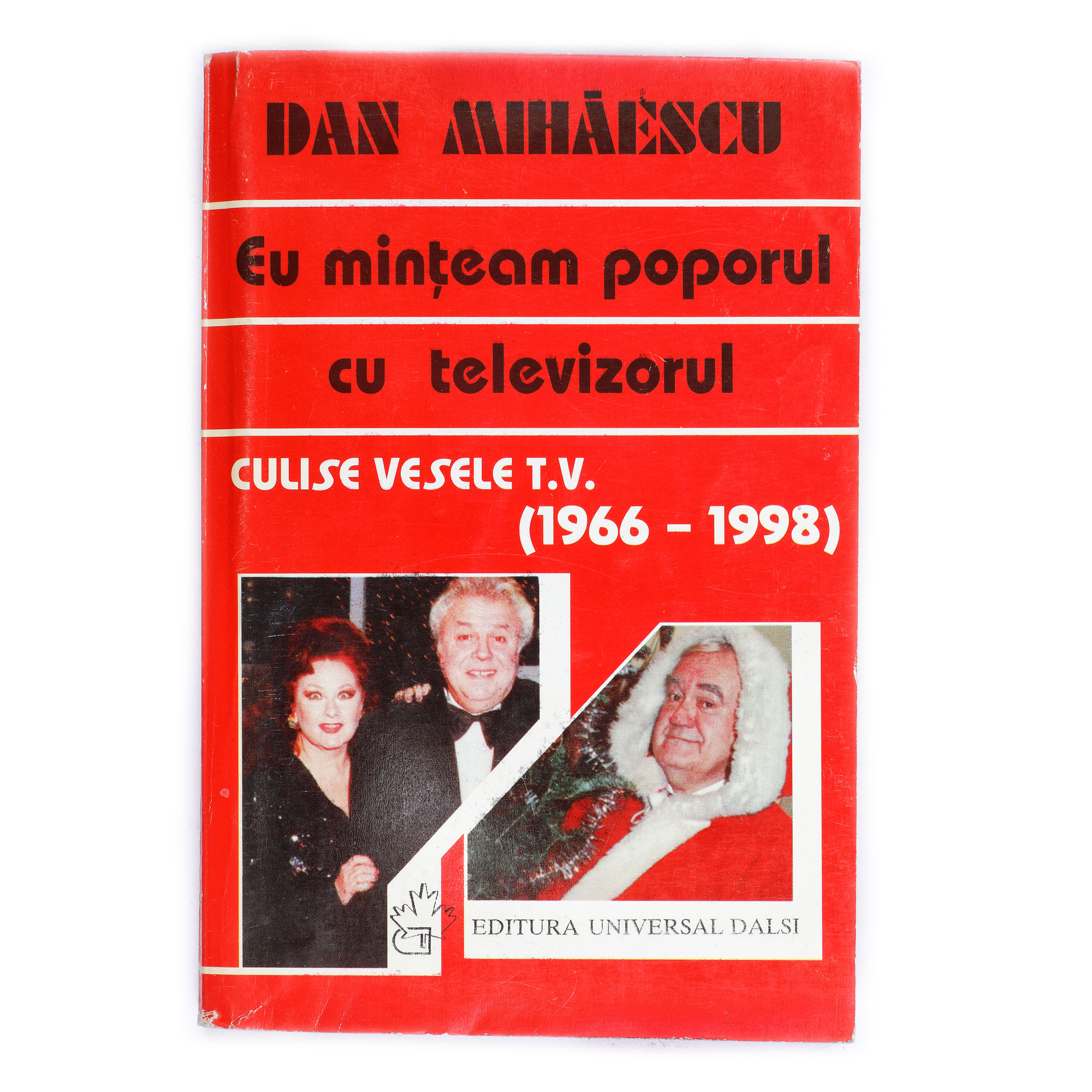 ”Eu mințeam poporul cu televizorul”, de Dan Mihăescu, București, 1998, cu dedicația și semnătura olografă a autorului către Stela Popescu, provine din colecția actriței 