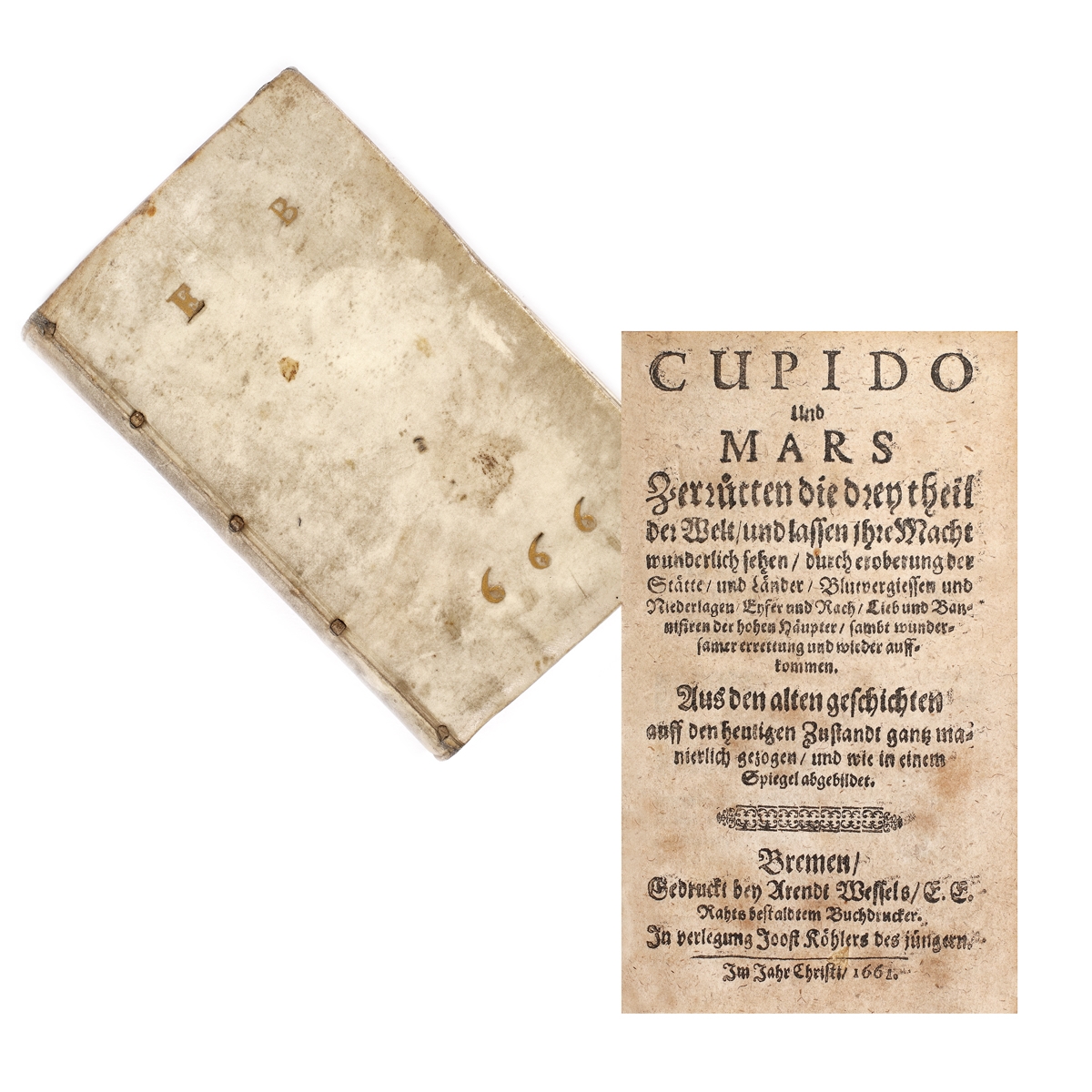 ”Dragostea și războiul- despre cum au cucerit lumea și au împărțit-o în trei zări și alte legende populare”, germană, Bremen, 1661