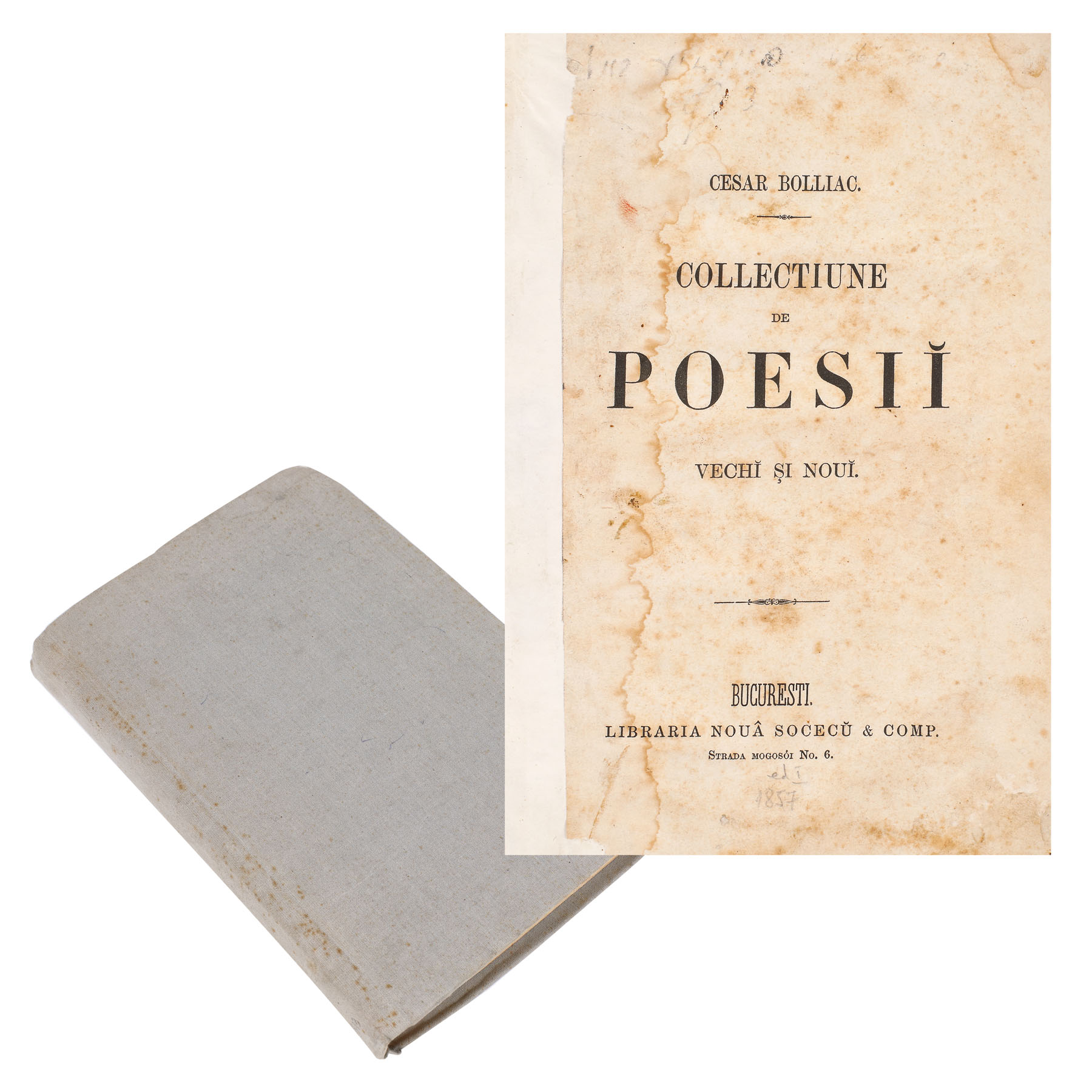 ”Collecțiune de poesii vechi și noui”, de Cesar Bolliac, ediție princeps, București, 1857