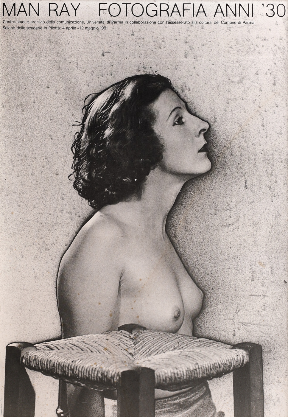 "Man Ray - fotografia anni `30", exhibition poster, Parma, Italy, 4th of April - 12th of MAy 1981