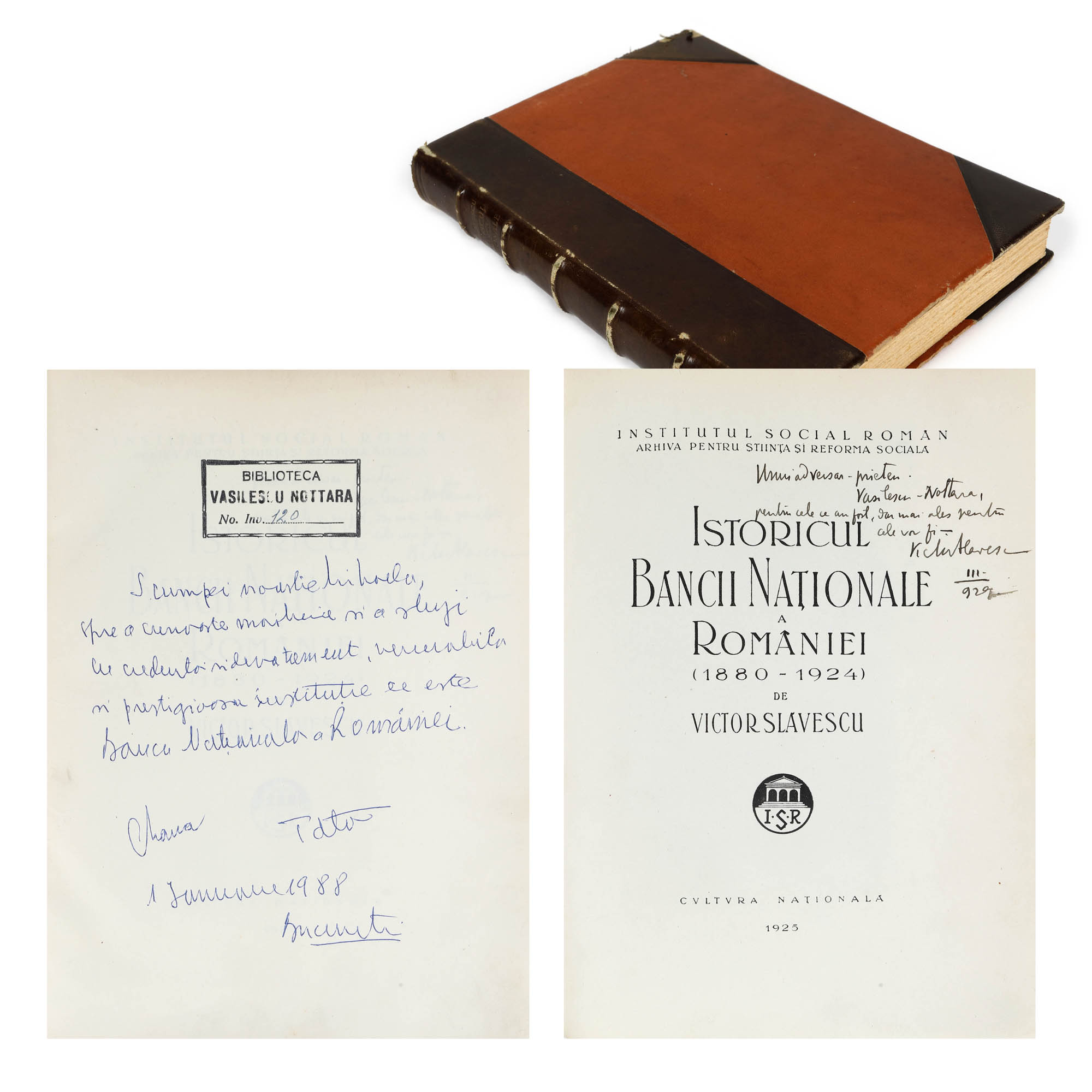 ”Istoricul Băncii Naționale a României (1880-1924)”, de Victor Slăvescu, 1925, cu dedicația și semnătura olografă a autorului către I. Vasilescu-Nottara