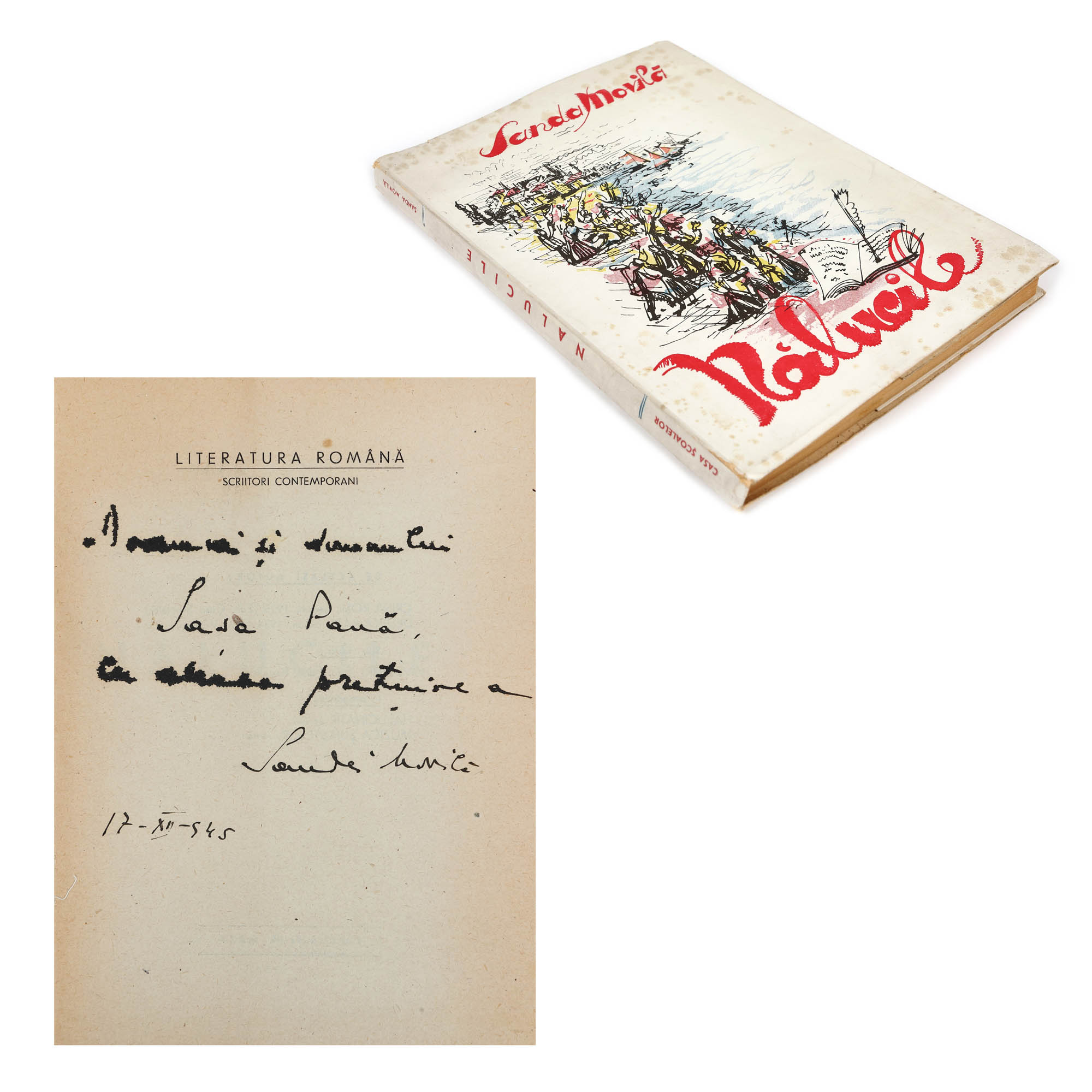 ”Nălucile”, de Sandra Movilă, București, 1945, cu dedicația autorului către Sașa Pană, provine din colecția poetului avangardist Sașa Pană