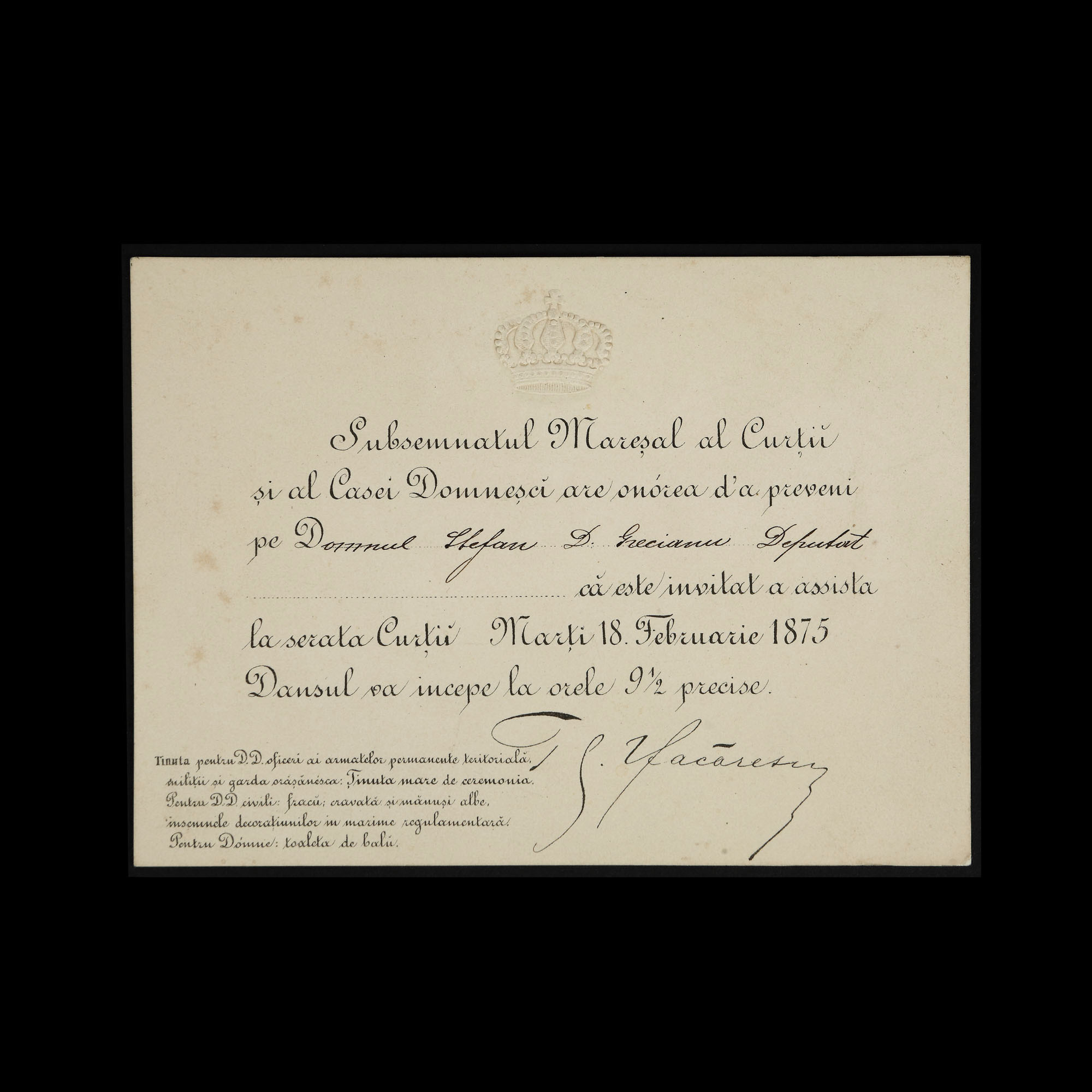 Invitaţie la o serată dansantă, trimisă de mareșalul Curții și al Casei Domnești Theodor Văcărescu către deputatul Ștefan Grecianu, 18 februarie 1875, cu semnătura olografă
