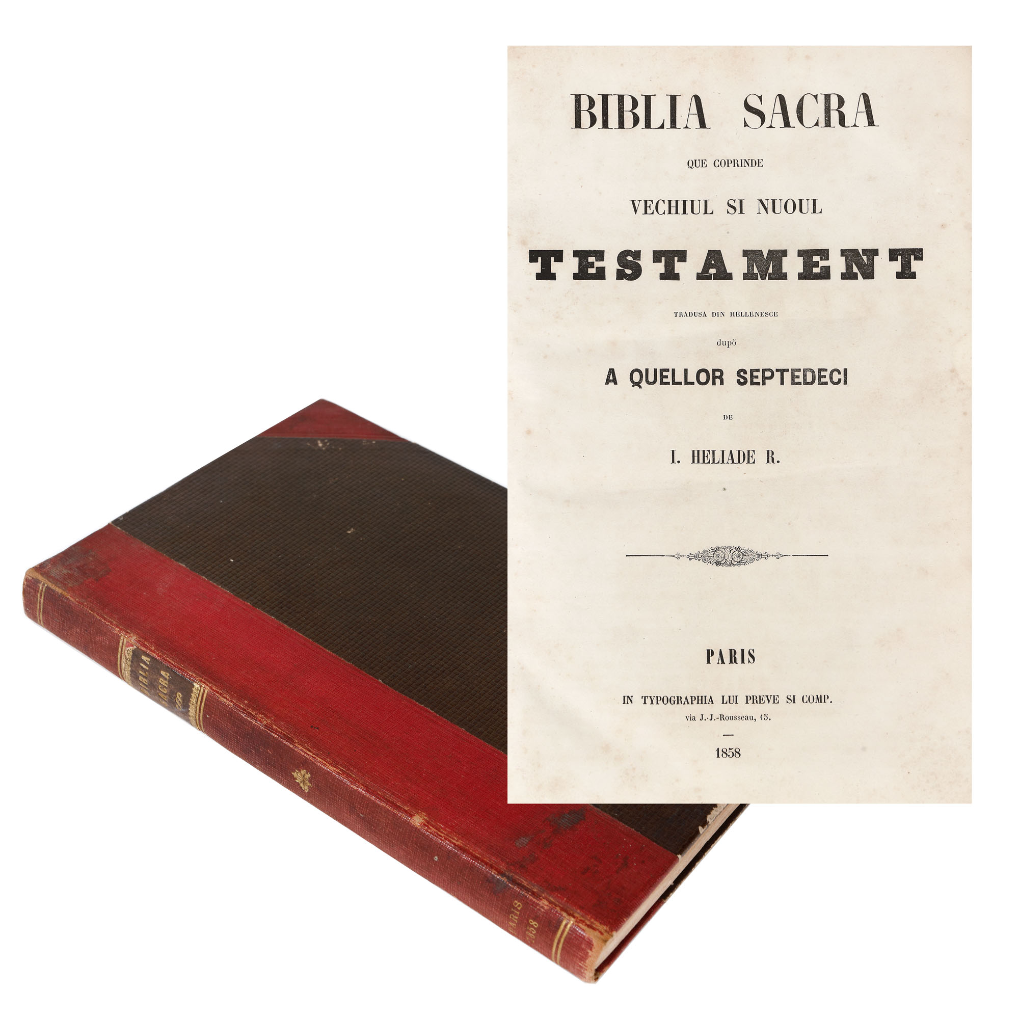 ”Biblia sacră”, de Ion Heliade Rădulescu, Paris, 1858