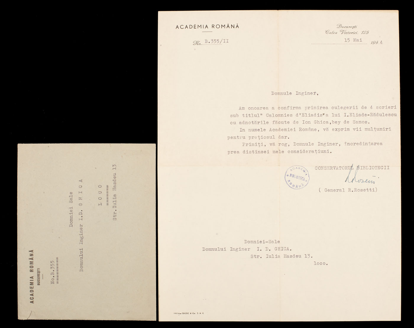 Scrisoare cu plic trimisă de generalul Radu Rosetti către Ion D. Ghica prin care se confirmă primirea celor 4 scrieri "Calomnies d`Eliadis", 15 mai 1944