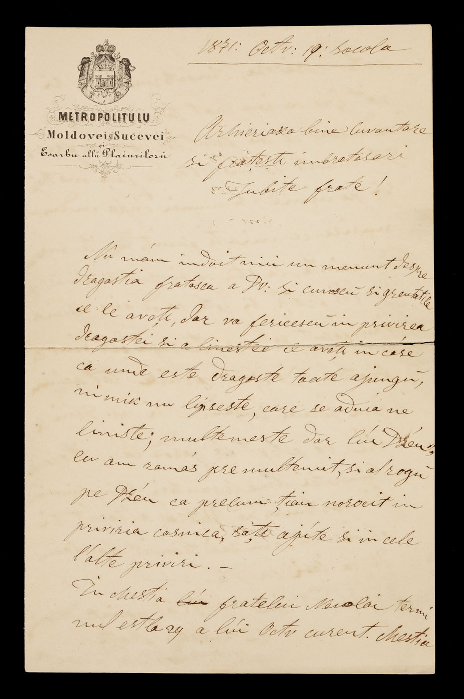 Scrisoarea a Mitropolitului Moldovei şi Sucevei Calinic, către fratele său, Socola, 19 octombrie 1871,(2 file) provine din colecţia familiei Ghica