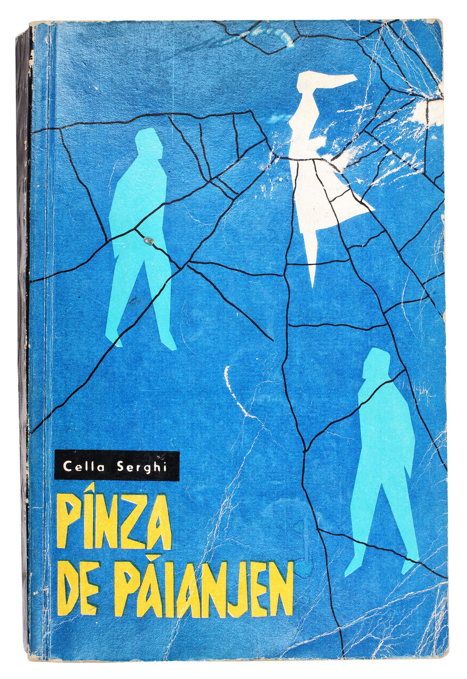 "Pînza de păianjen", de Cella Serghi, București, 1962, cu dedicația autoarei către scriitorul Eugen Barbu 