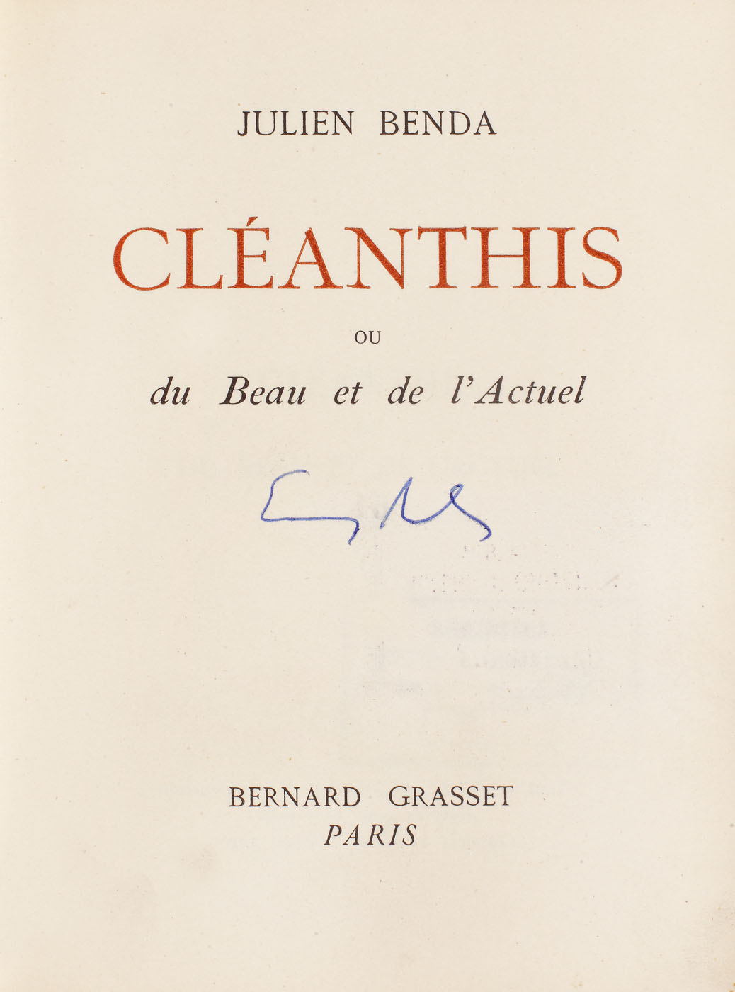 "Cleanthis - sau - Despre frumusețe și actualitate", de Julien Benda, Paris, 1928, cu autograful scriitorului Eugen Barbu