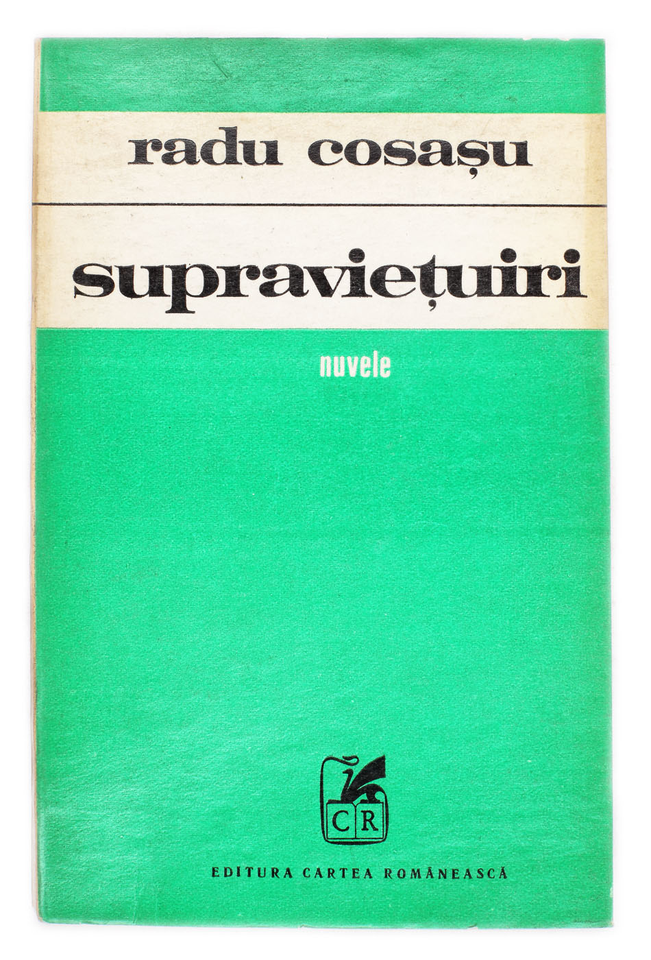 ”Supraviețuiri”, de Radu Cosașu, București, 1973, cu dedicația autorului către scriitorul Eugen Barbu
