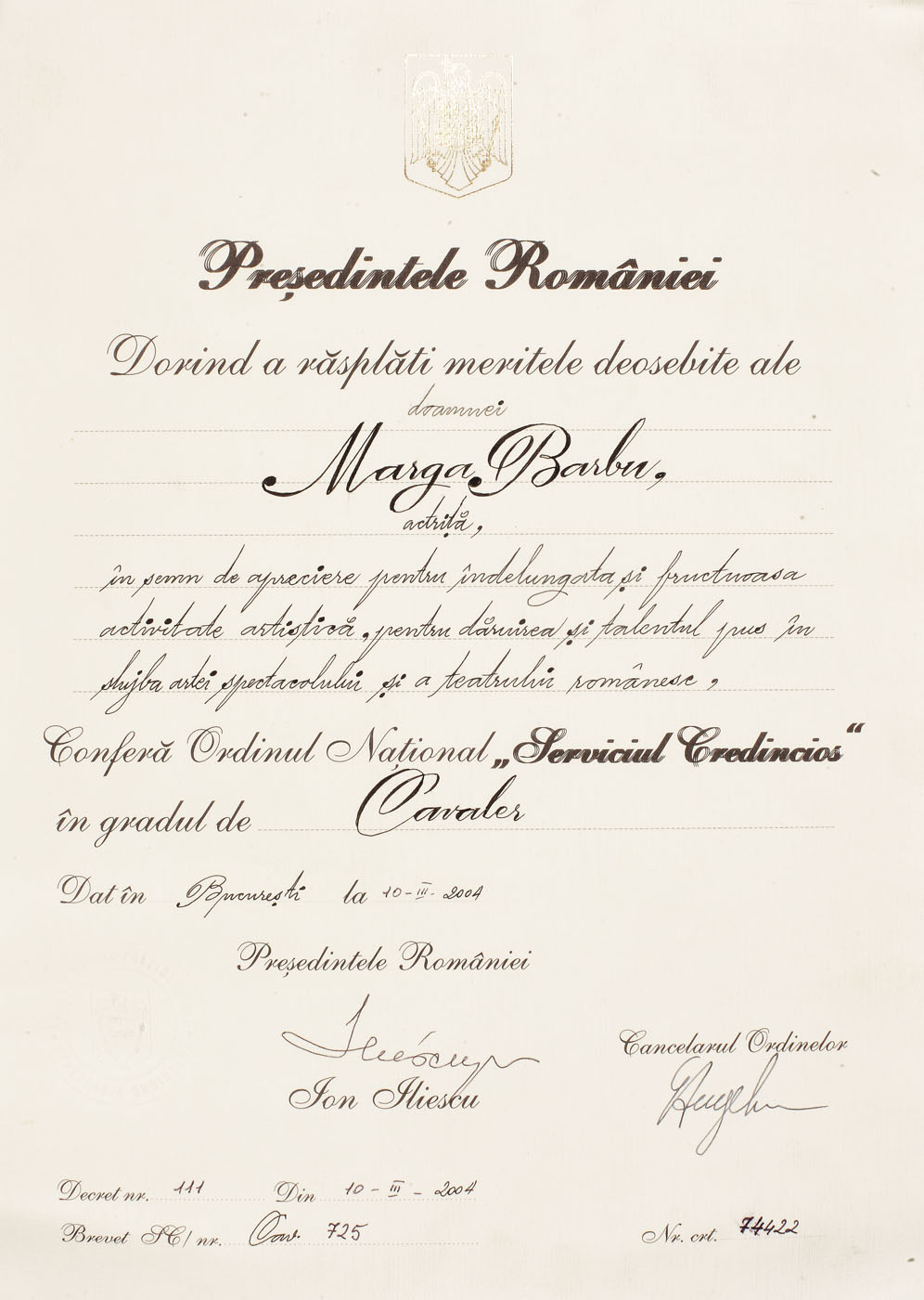 Brevetul Ordinului Național "Serviciul Credincios" în gradul de Cavaler conferit de Președintele României actriței Marga Barbu, 2004