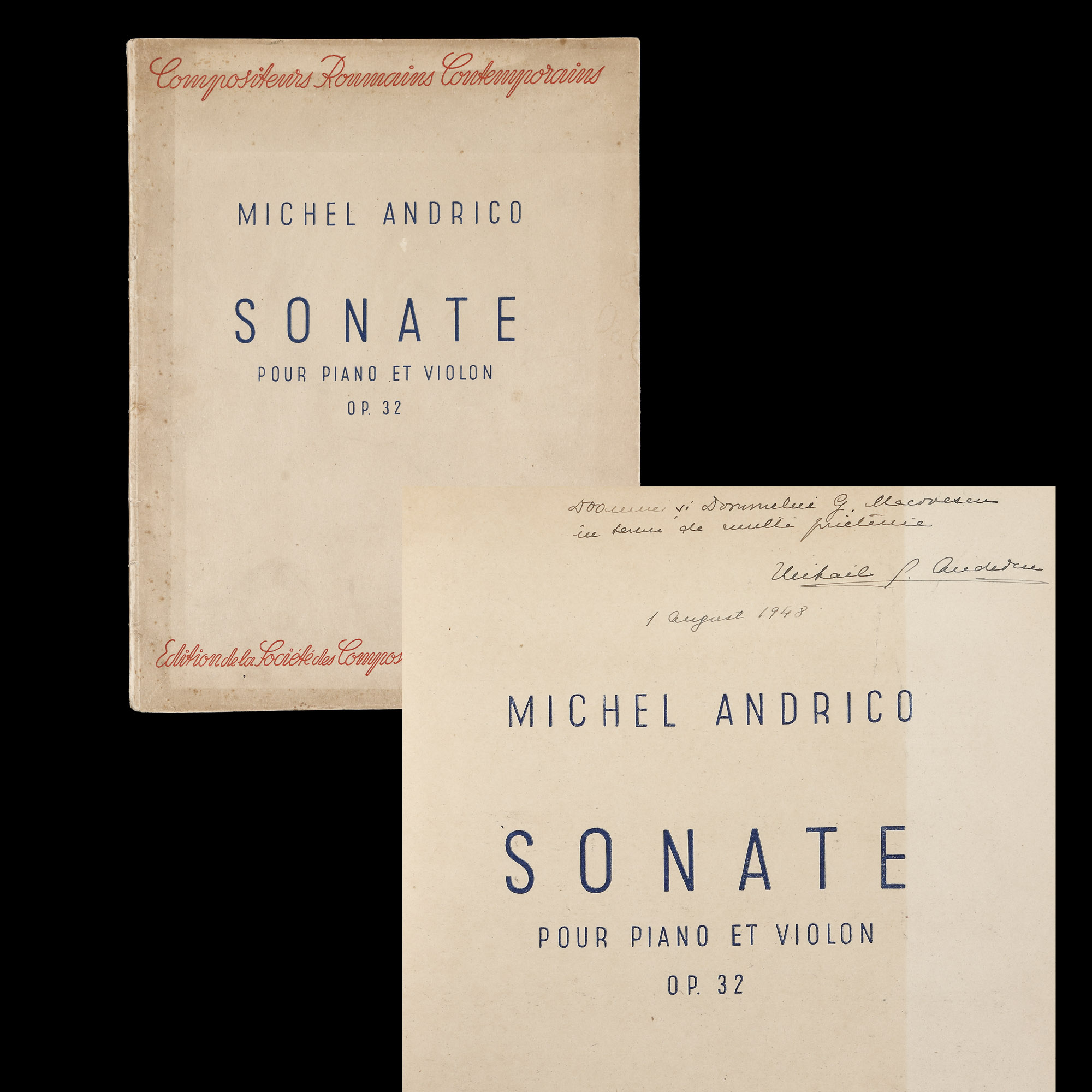 Partitură ”Sonate pentru pian și vioară”, de Mihail Andricu, 1944, cu dedicația autorului către familia Macovescu, provine din colecţia fostului ministru de externe George Macovescu