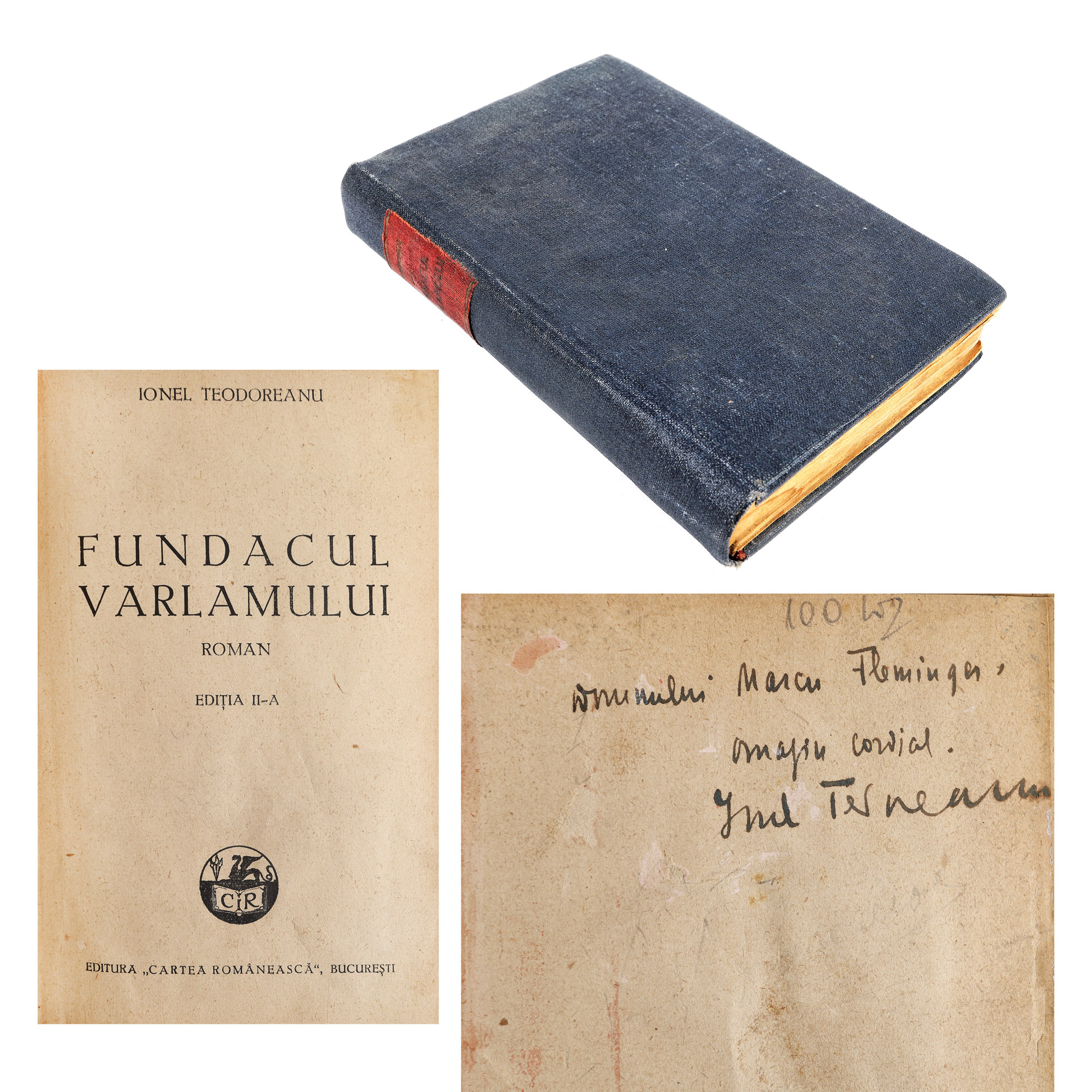 ”Fundacul Varlamului”, de Ionel Teodoreanu, București, cu dedicația autorului