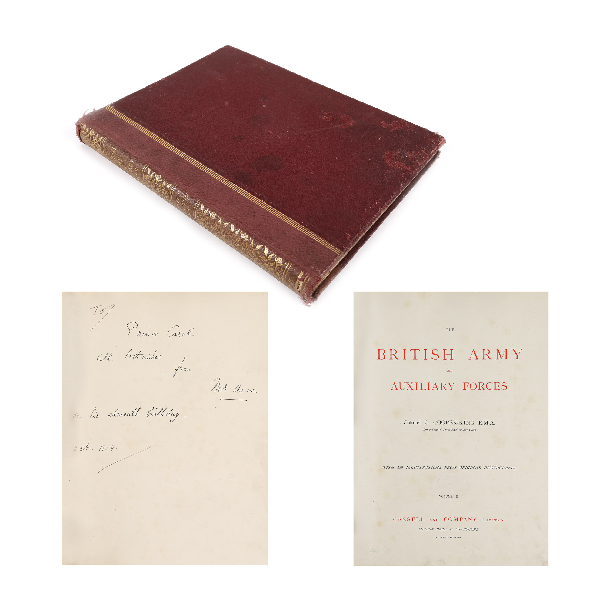 ”Armata britanică și forțele auxiliare”, de colonel C. Cooper-King, engleză, Londra, 1892, cu dedicația politicianului Waldorf Astor către Prințul Carol