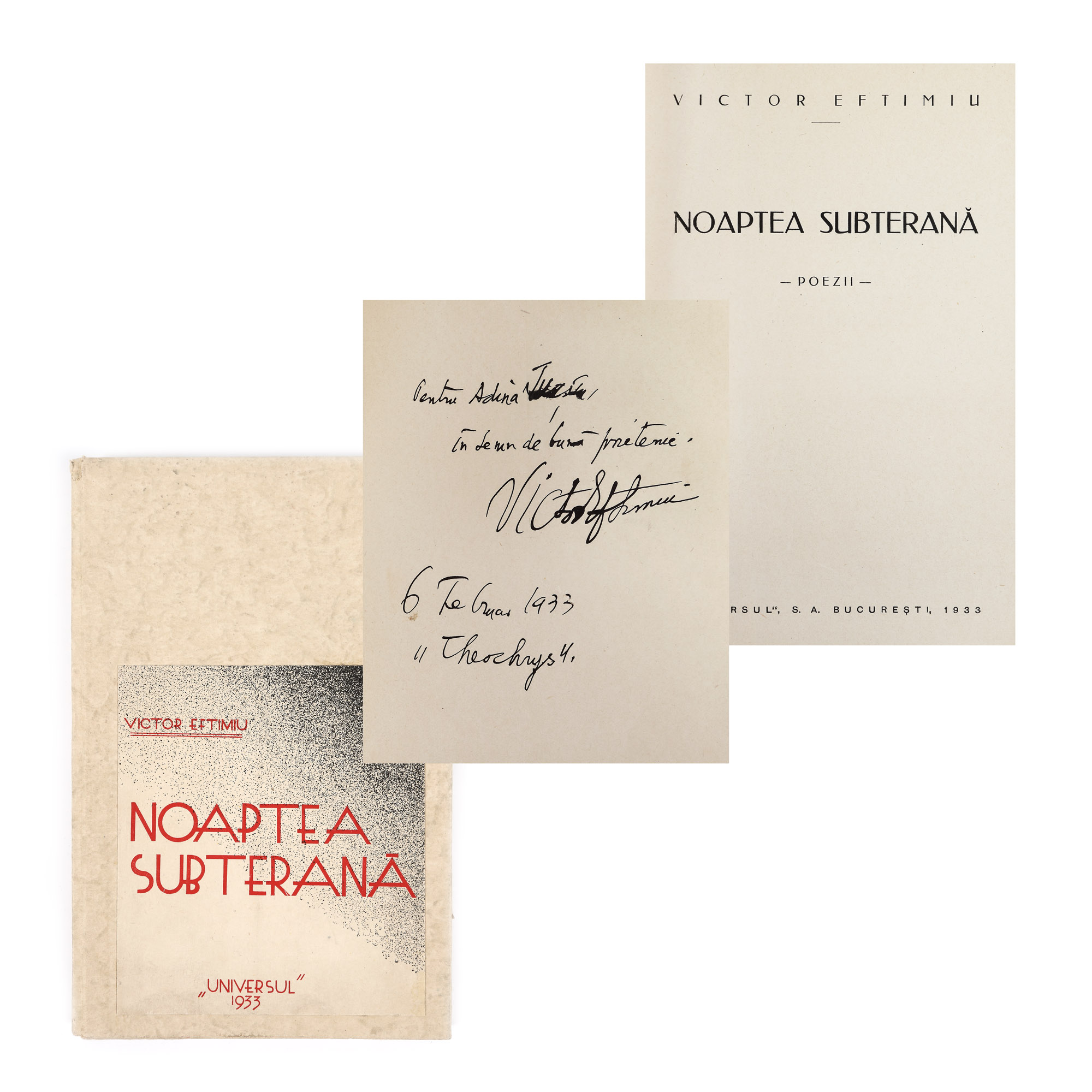 ”Noaptea subterană”, de Victor Eftimiu, București, 1933, cu dedicația și semnătura olografă a autorului