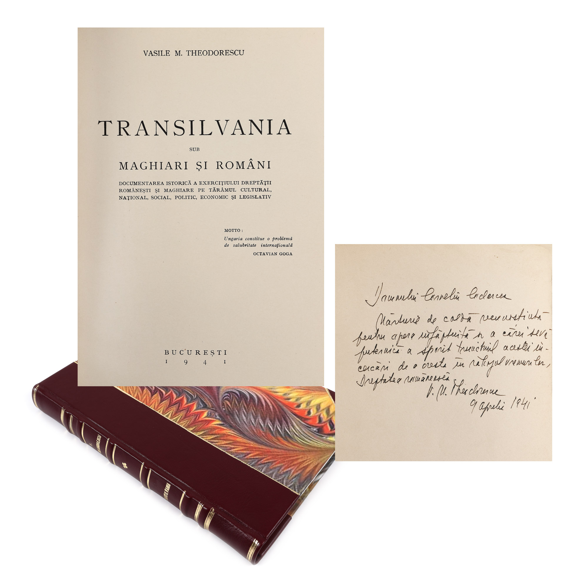 "Transilvania sub maghiari și români", by Vasile Theodorescu, Bucharest, 1941, with the author's dedication and autograph