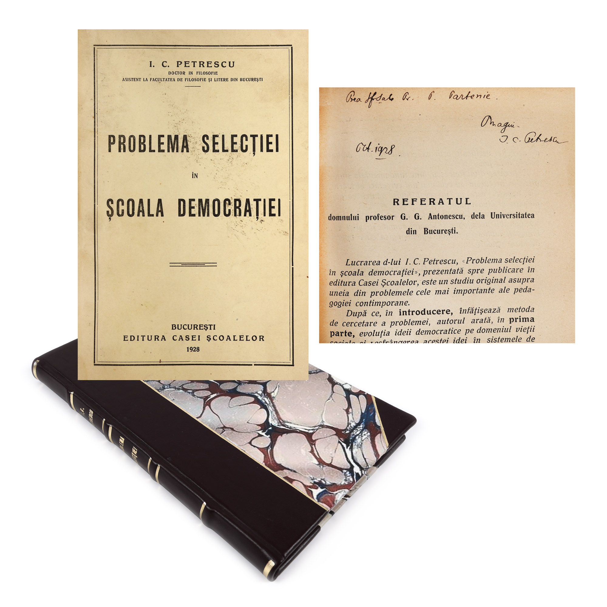 ”Problema selecției în școala democrației”, de I.C. Petrescu, București, 1928, cu dedicația și semnătura olografă a autorului