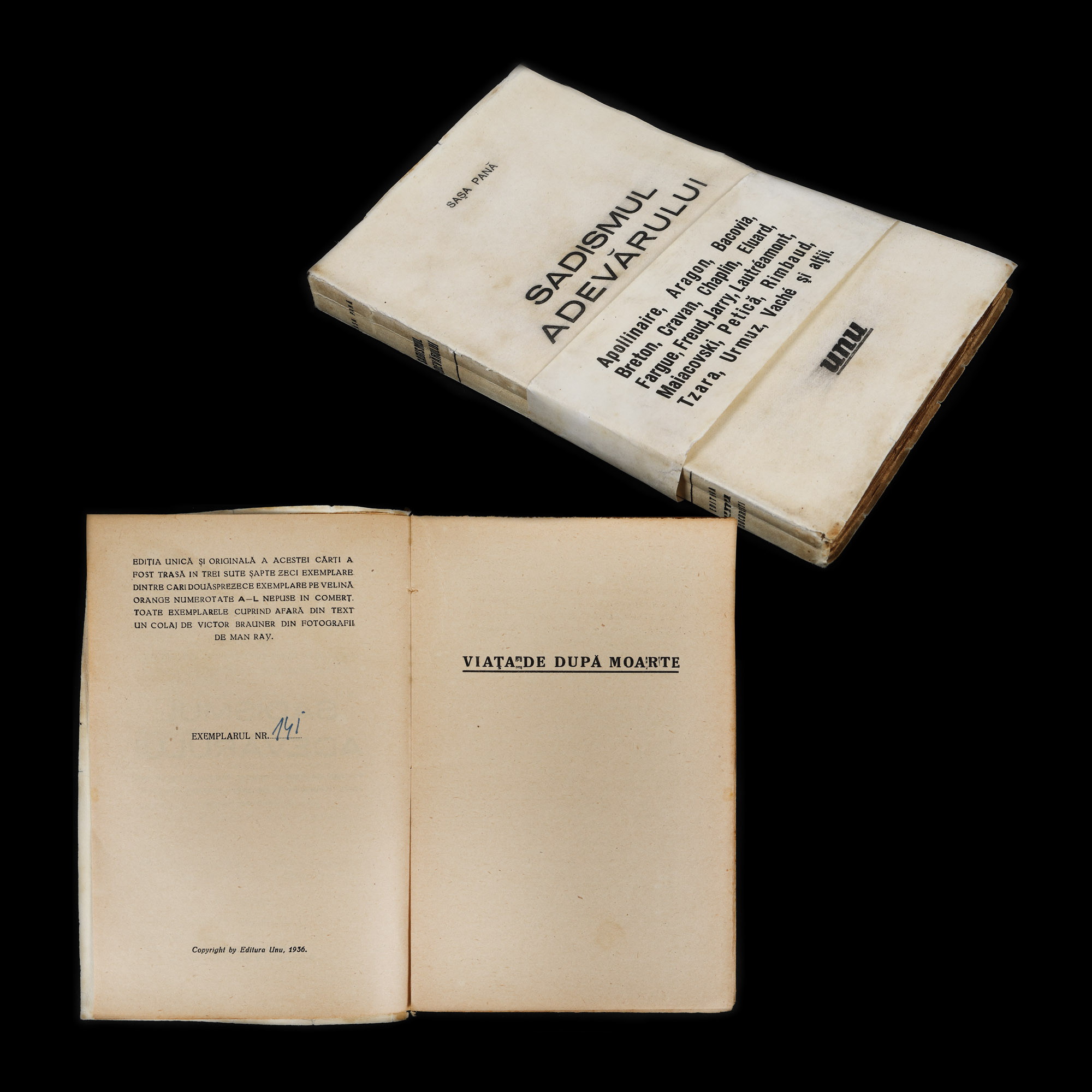 ”Sadismul adevărului”, de Sașa Pană, București, 1936, exemplar bibliofil, cu un colaj de Victor Brauner realizat după fotografii de Man Ray, provine din colecția poetului avangardist Sașa Pană