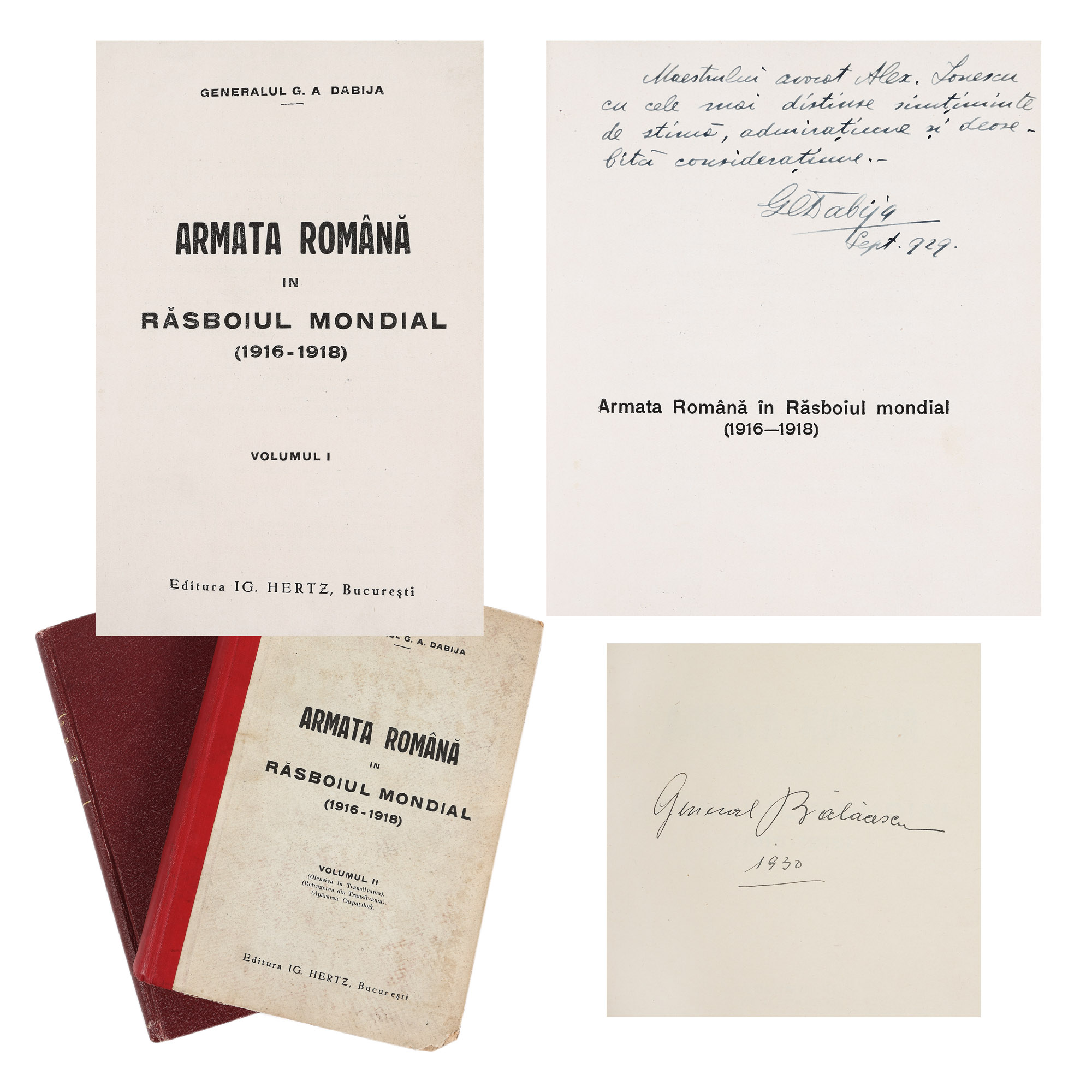 "Armata Română în Răsboiul Mondial (1916-1918)", by the general and military writer Gheorghe Dabija, two volumes, Bucharest, 1928, with 5 maps and the author's dedication