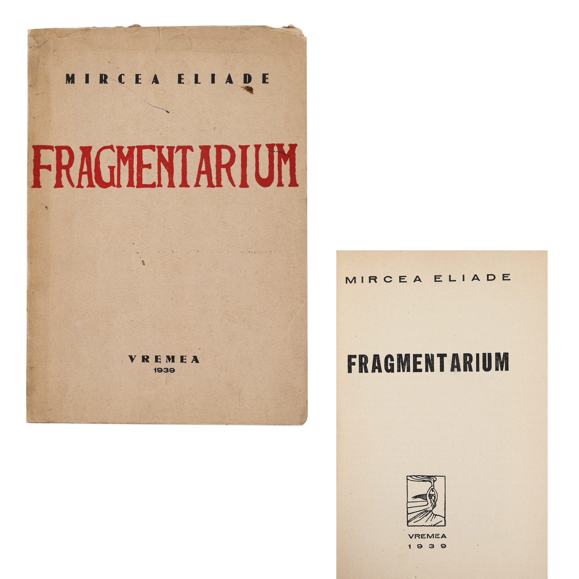 "Fragmentarium", by Mircea Eliade, editio princeps, Bucharest, 1930