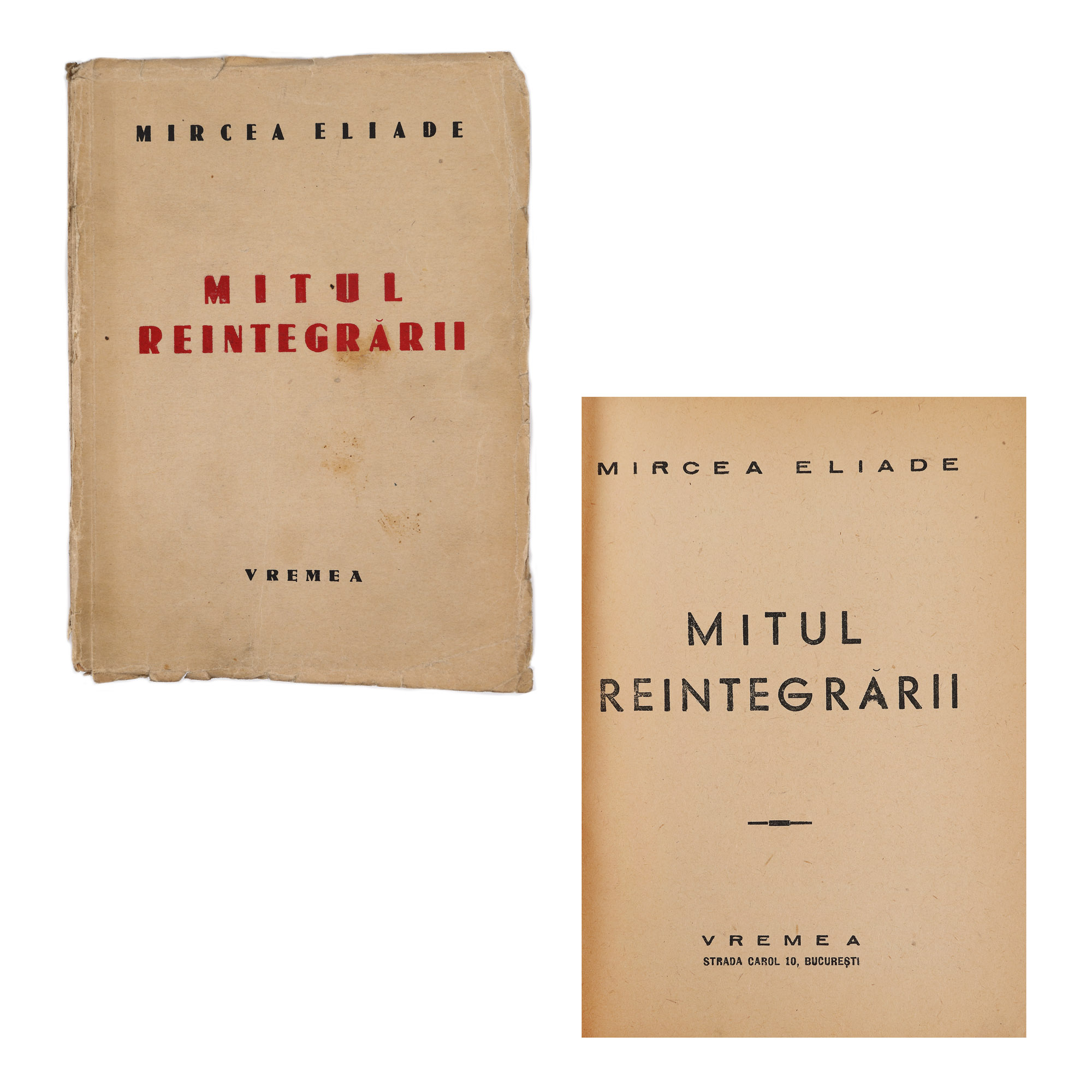 ”Mitul reintegrării”, de Mircea Eliade, ediție princeps, București, 1942