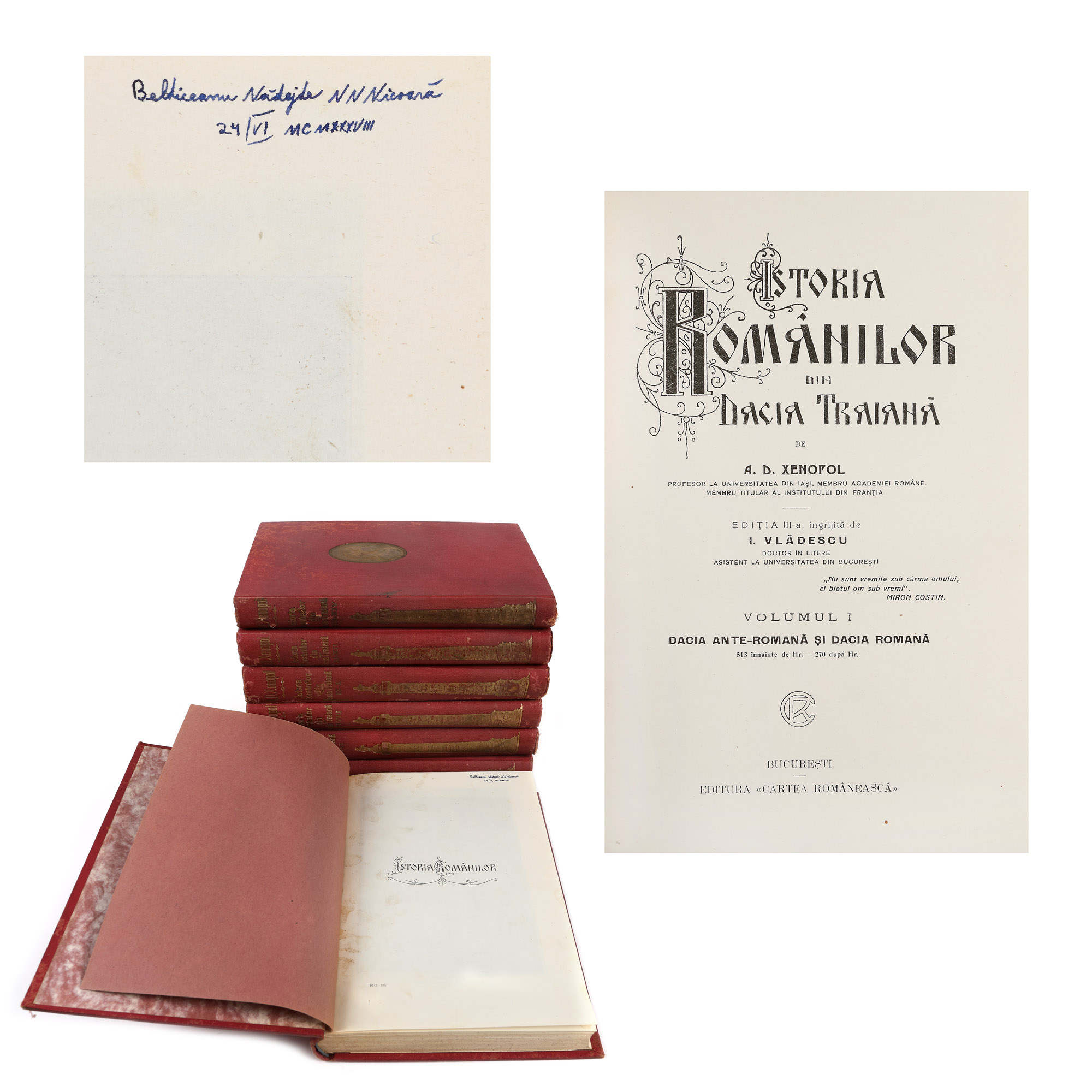 ”Istoria românilor din Dacia Traiana”, de Alexandru Xenopol, 14 volume colegate în șapte tomuri, București, 1925-1930