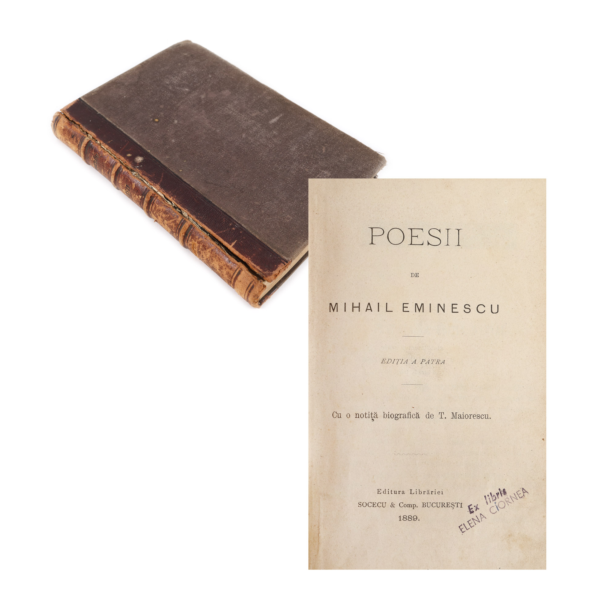 "Poesii", by Mihai Eminescu, Bucharest, 1889, the last edition printed during the poet's lifetime, with ex-libris
