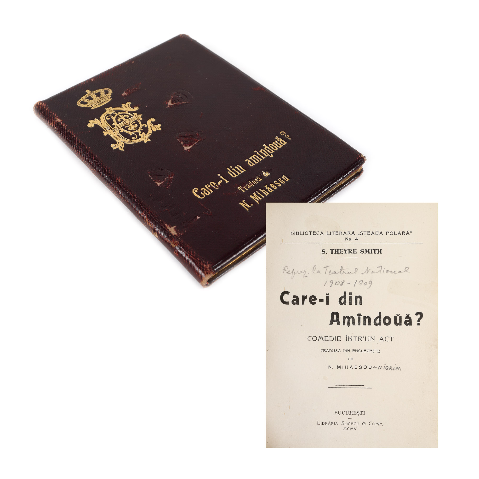 "Care-i din amândouă?", by Theyre Smith, translated by Nicolae Mihăescu-Nigrim, Bucharest, 1905, bibliophilic copy, the cover bears one of the ciphers used by Queen Elizabeth