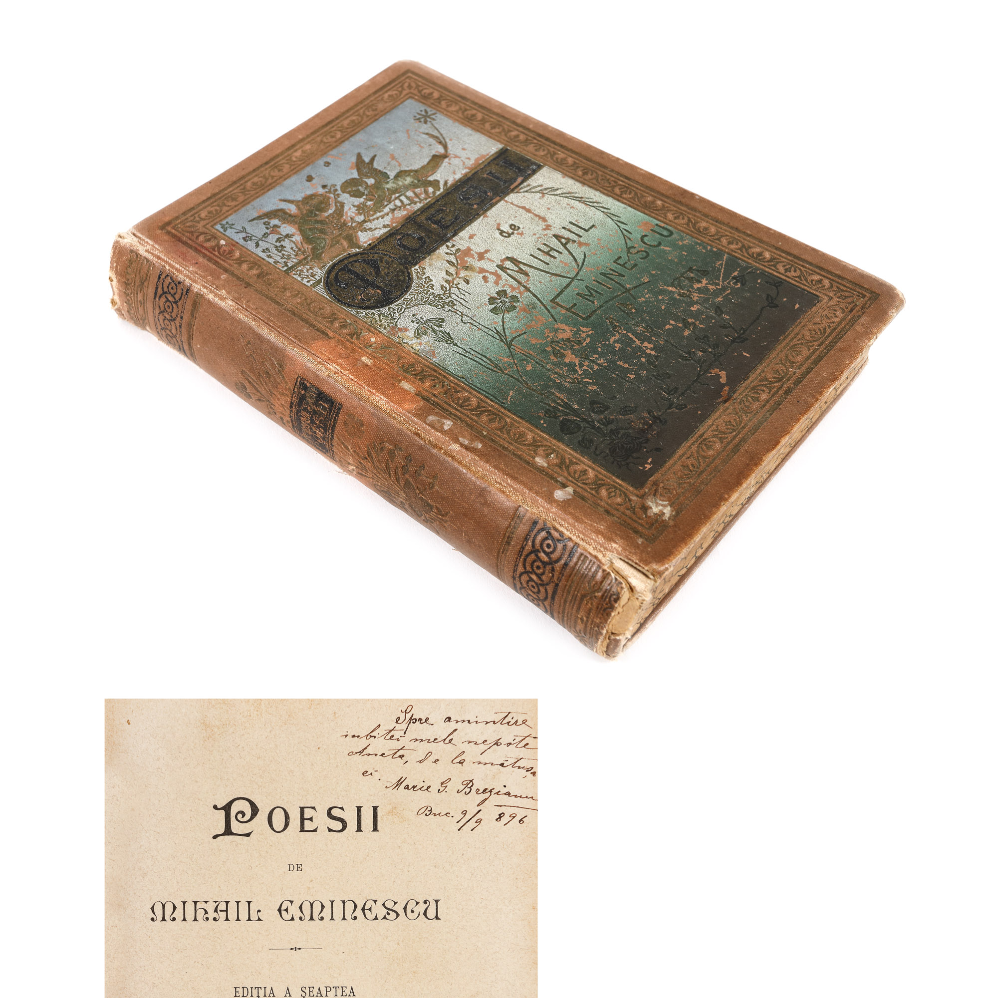 "Poesii", by Mihai Eminescu, Bucharest, 1895, bibliophilic copy dedicated, immediately after publication, by Maria Brezianu, aunt of art historian Barbu Brezianu, from the Barbu Brezianu library
