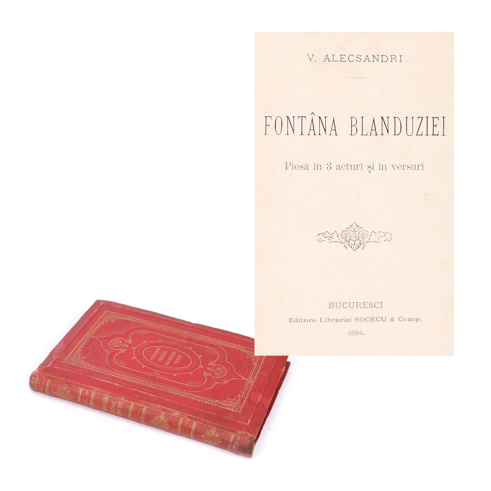 ''Fontâna blanduziei'', de Vasile Alecsandri, ediție princeps, București, 1884, exemplar bibliofil