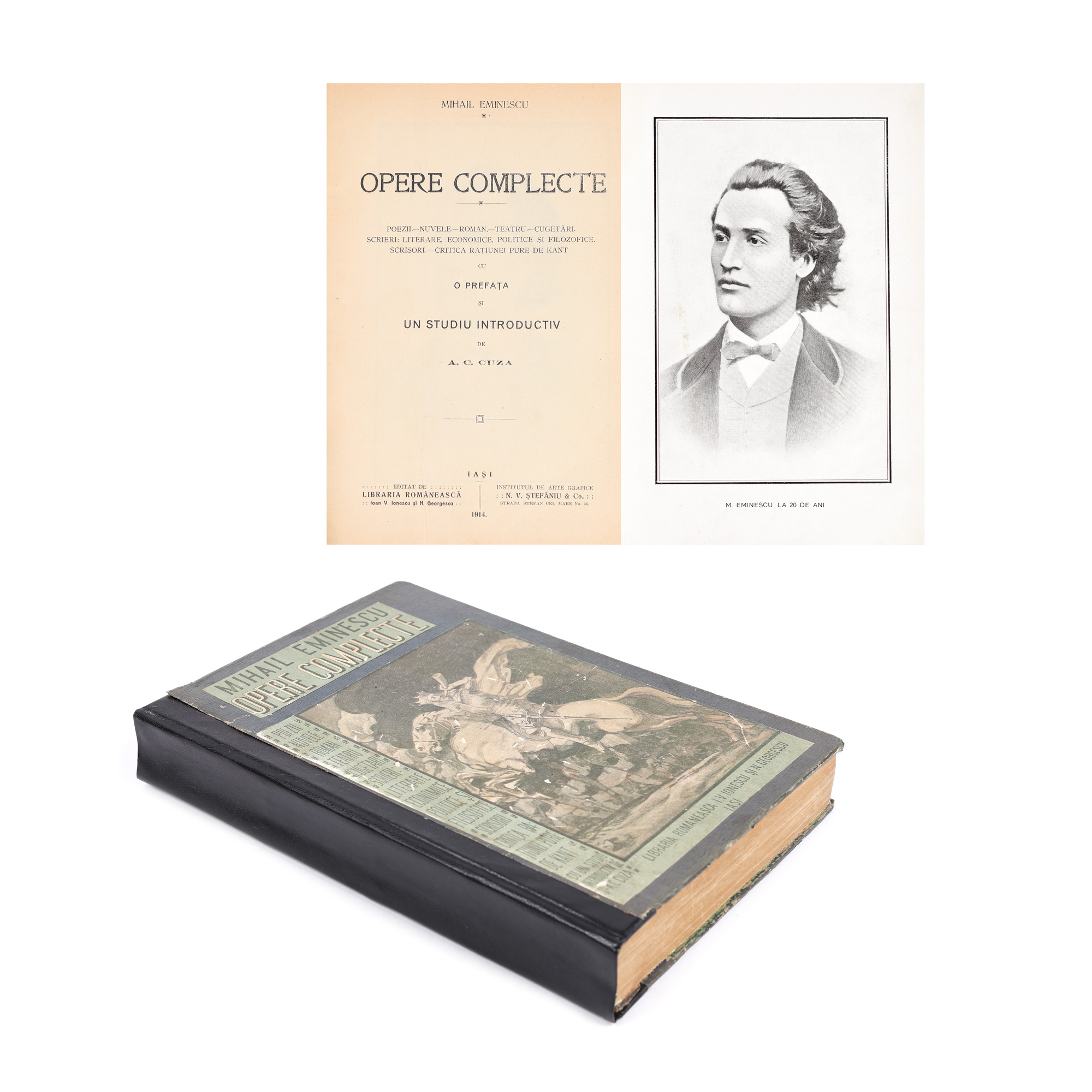 ”Mihai Eminescu - Opere complecte", ediția A.C. Cuza, Iași, 1914, ediție interzisă în 1948